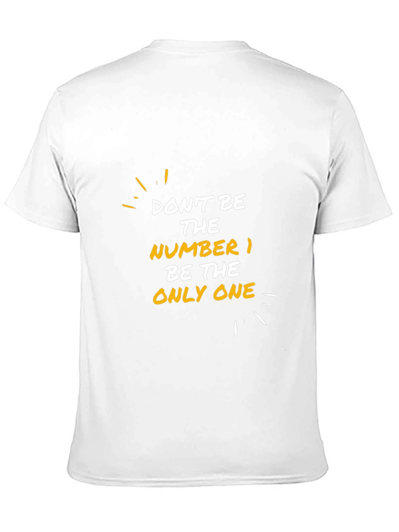 Black Motivational Graphic T-Shirt: Be the Only One view 11