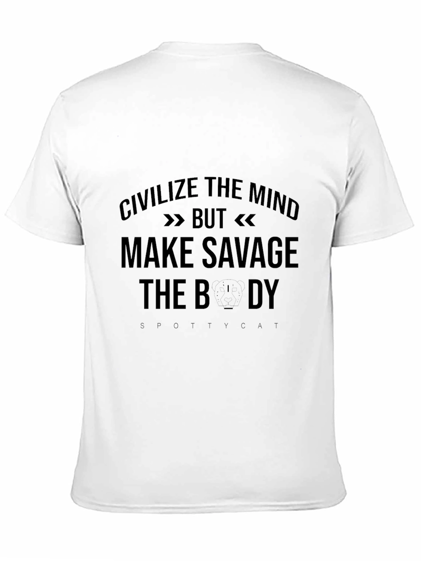 Black Civilize the Mind Savage the Body T-Shirt view 11
