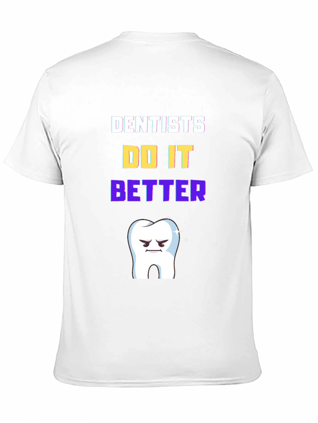 Black Dentists Do It Better T-Shirt view 11