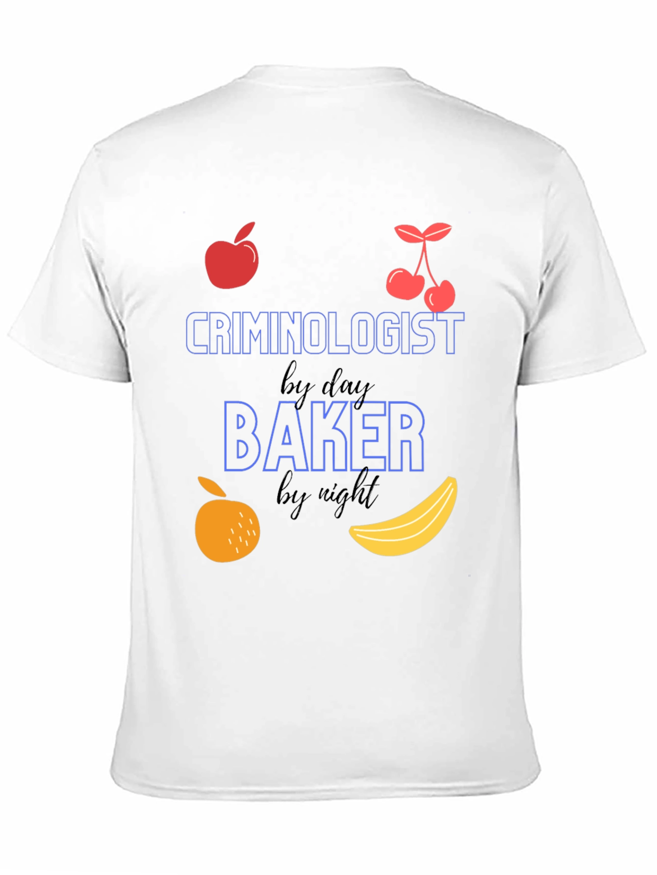 Black Criminologist by Day Baker by Night T-Shirt view 11