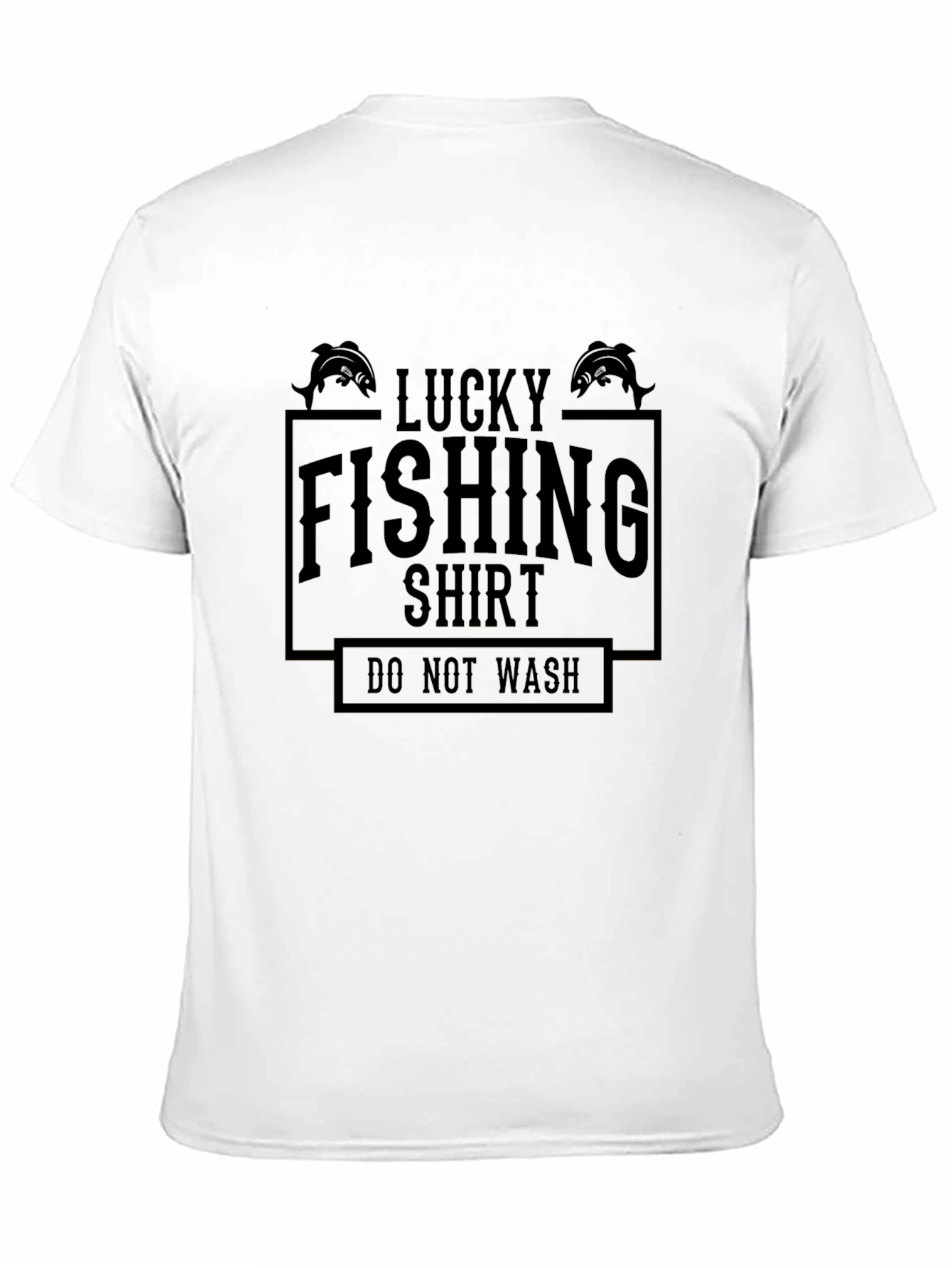 Black Lucky Fishing Shirt - Do Not Wash T-Shirt view 11