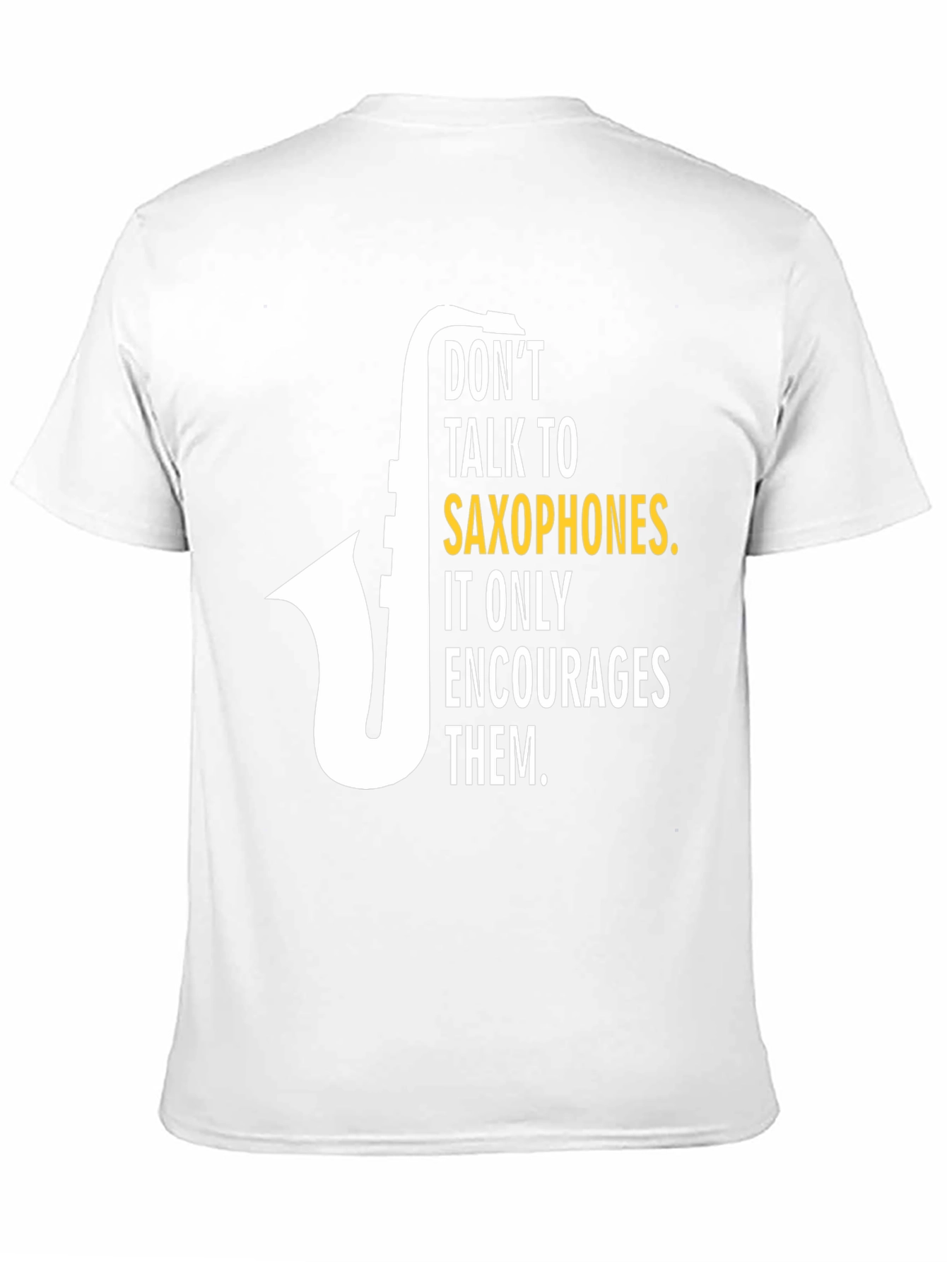 Black Saxophone Humor T-Shirt: Don't Talk to Saxophones! view 11