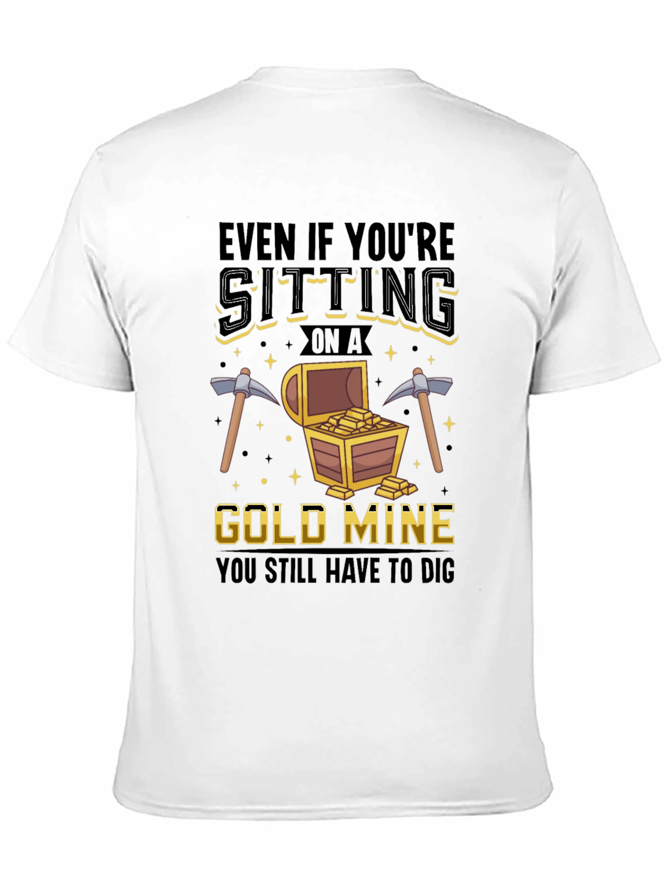 Black Gold Mine Digging T-Shirt view 11