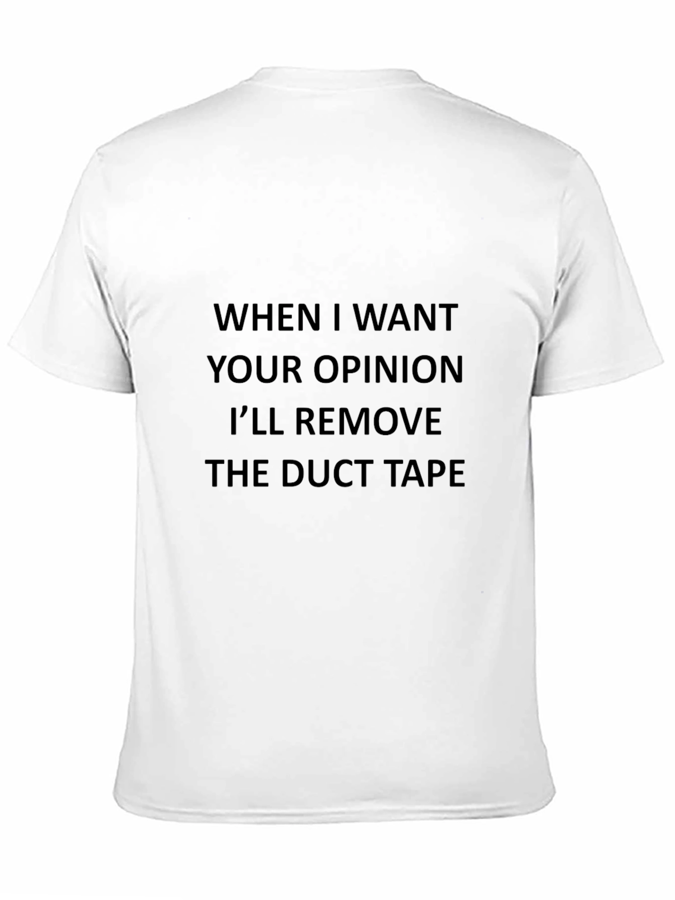 Black Humorous Opinion Duct Tape Graphic Tee view 11