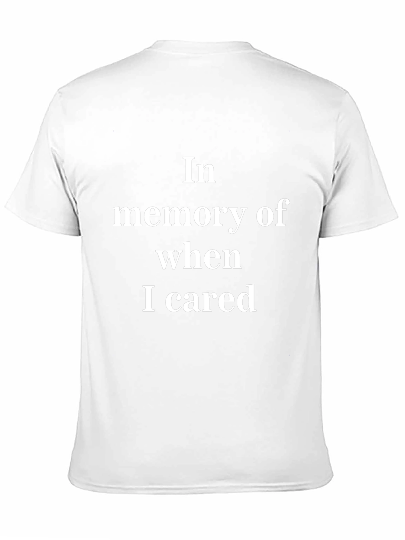 Black Funny In Memory of When I Cared Black T-Shirt view 11