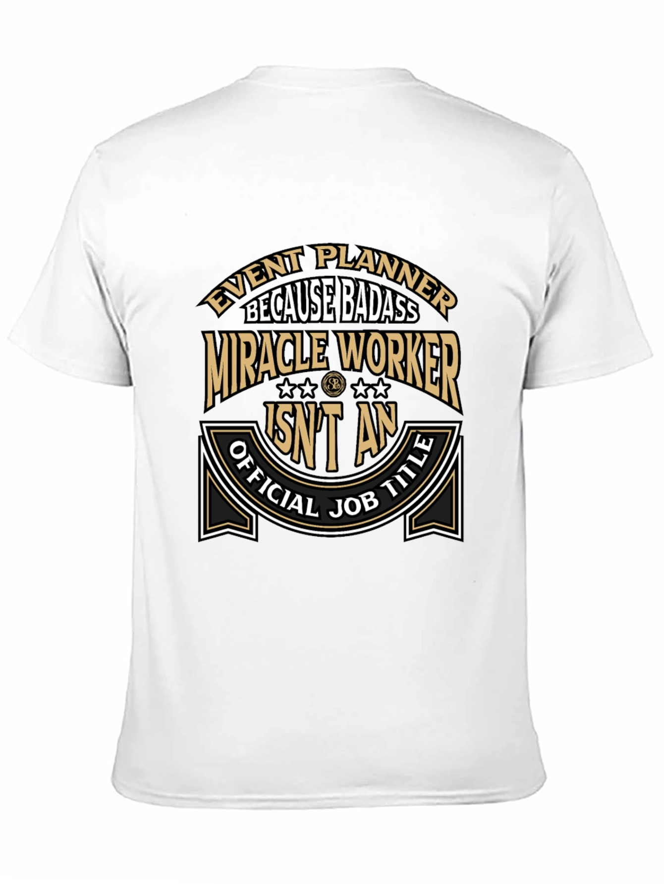 Black Event Planner Badass T-Shirt Funny Job Title Tee view 11