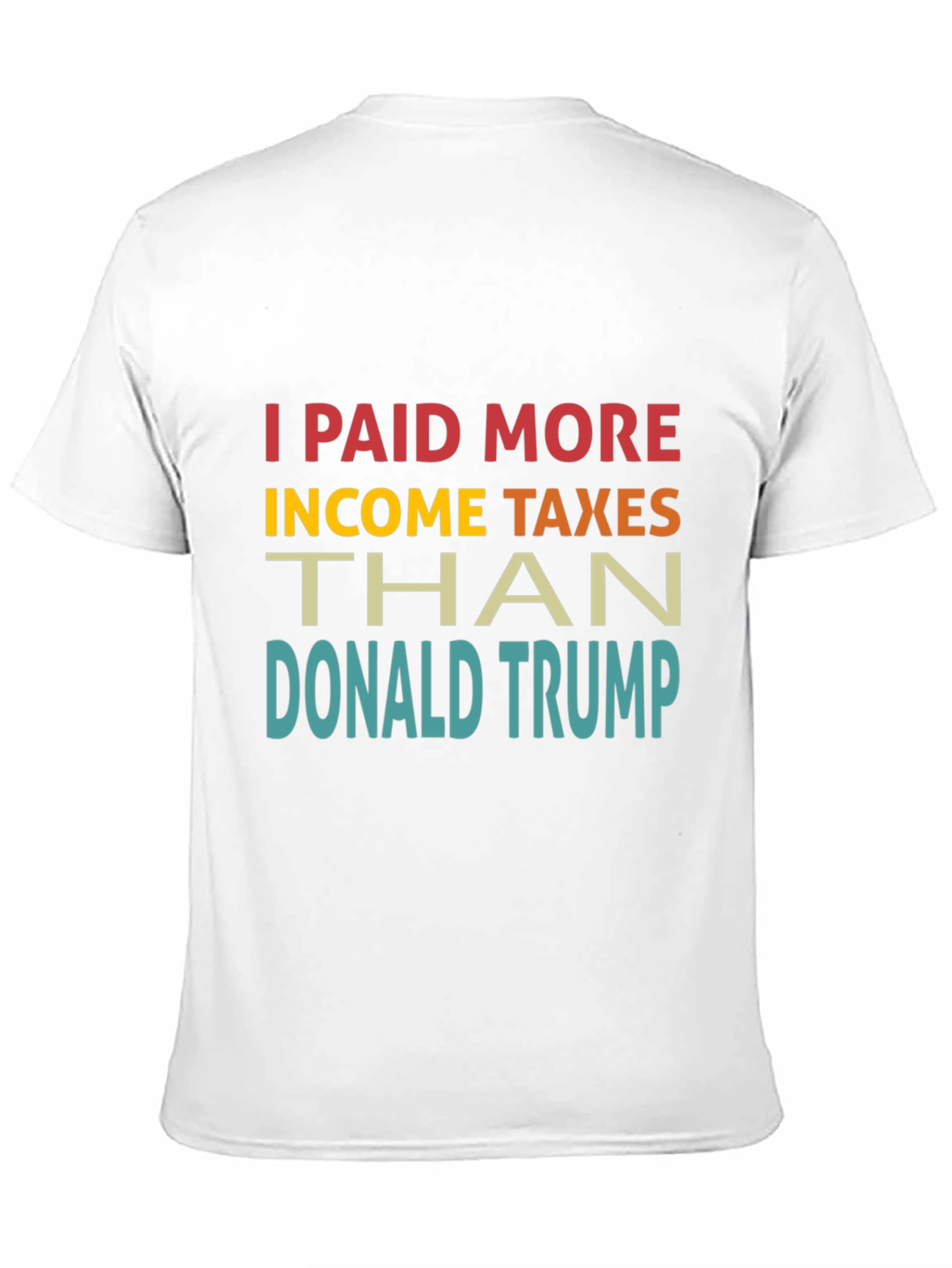 Black I Paid More Income Taxes Than Donald Trump T-Shirt view 11