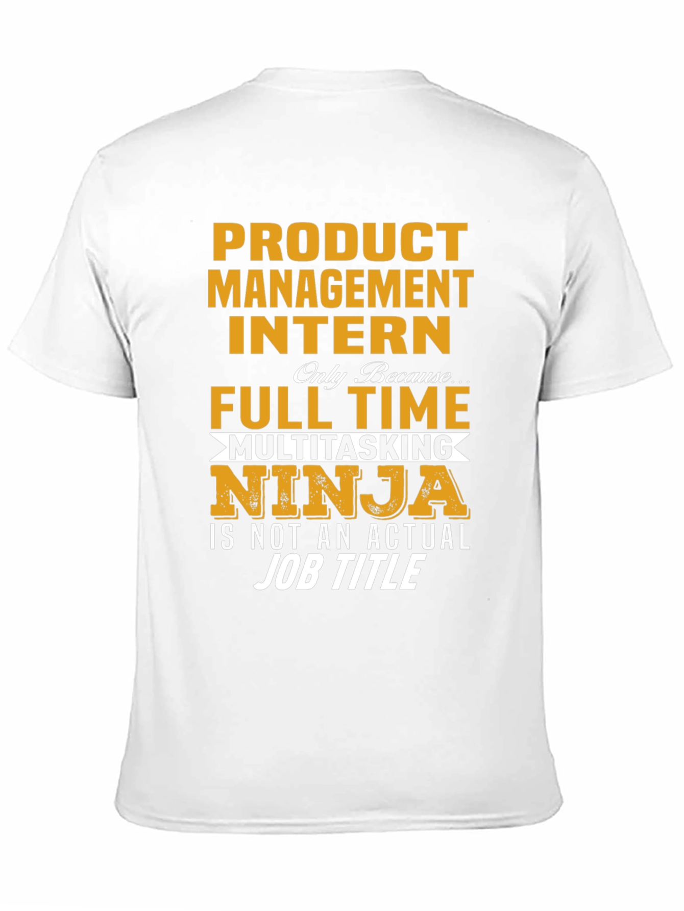 Black Product Management Intern Novelty T-Shirt view 11