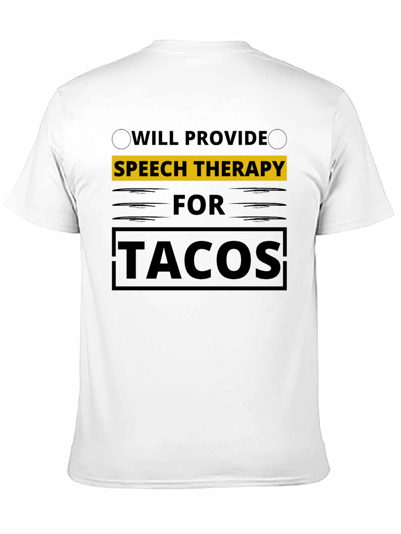 Black Speech Therapy for Tacos T-Shirt view 11