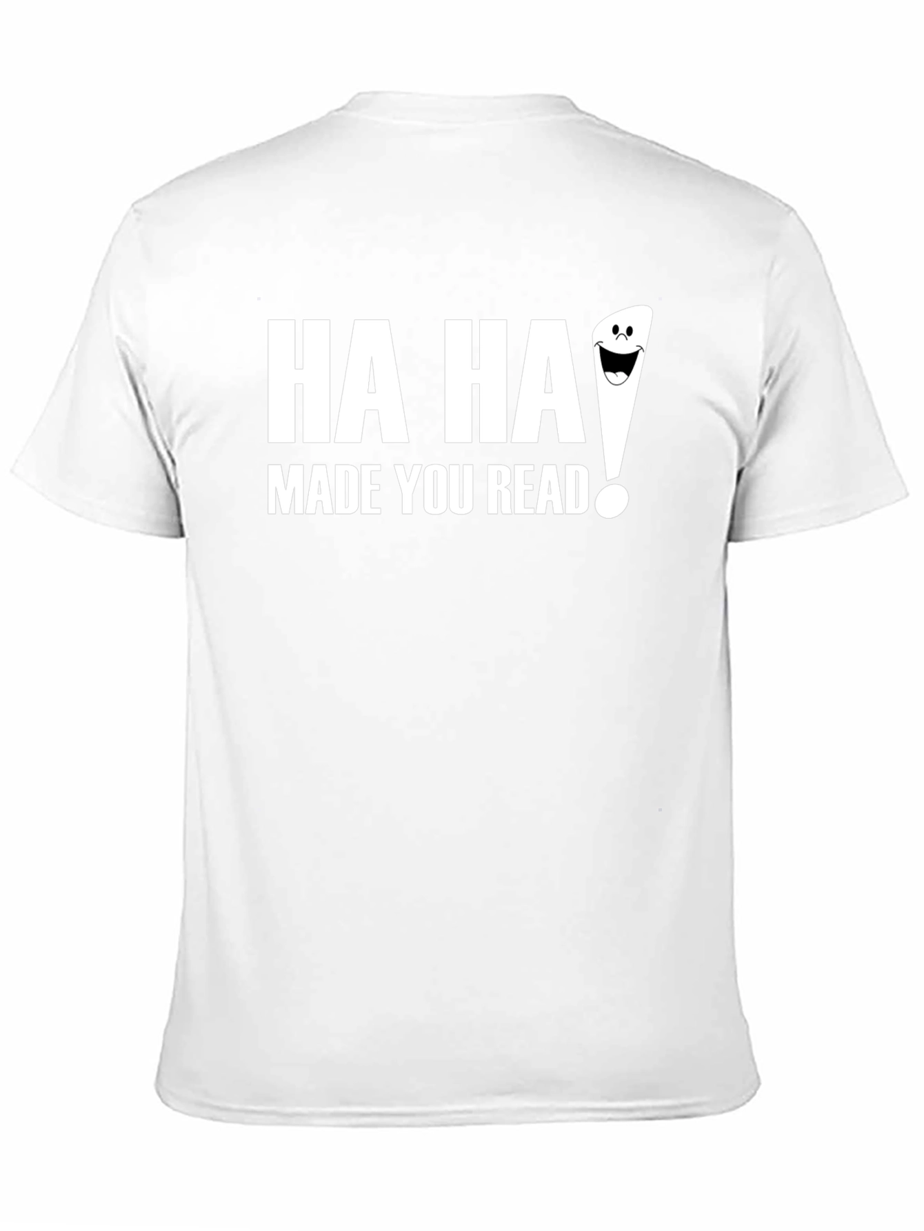 Black Funny "Ha Ha Made You Read!" Graphic T-Shirt view 11