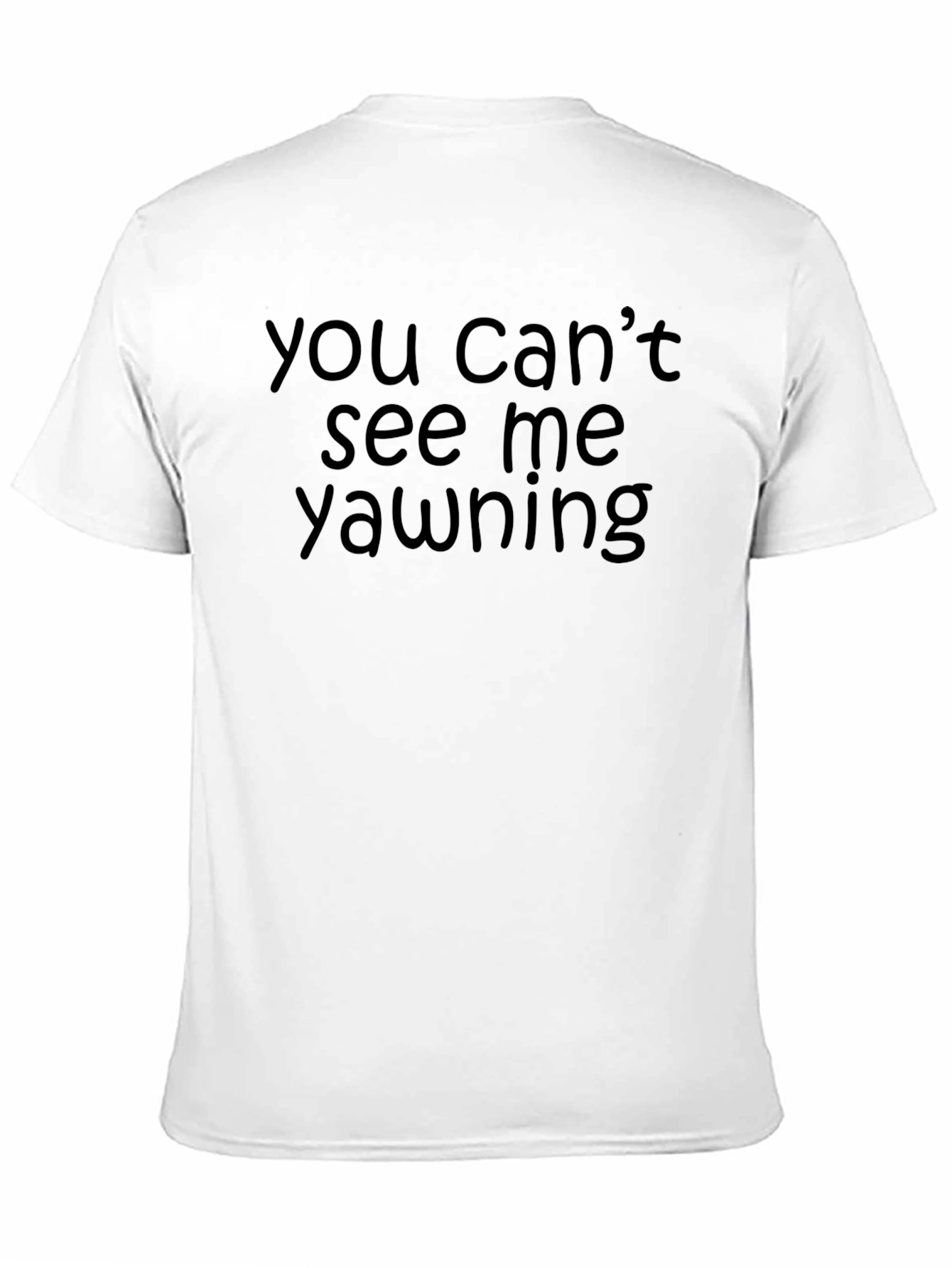 Black Funny 'You Can't See Me Yawning' Black T-Shirt view 11
