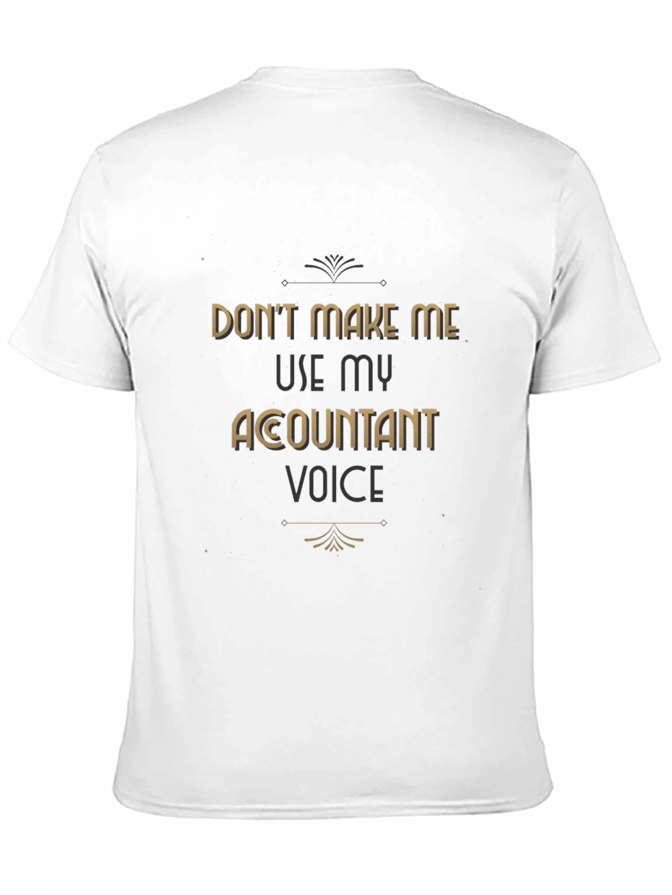 Black Accountant Voice T-Shirt Funny Profession Tee view 11