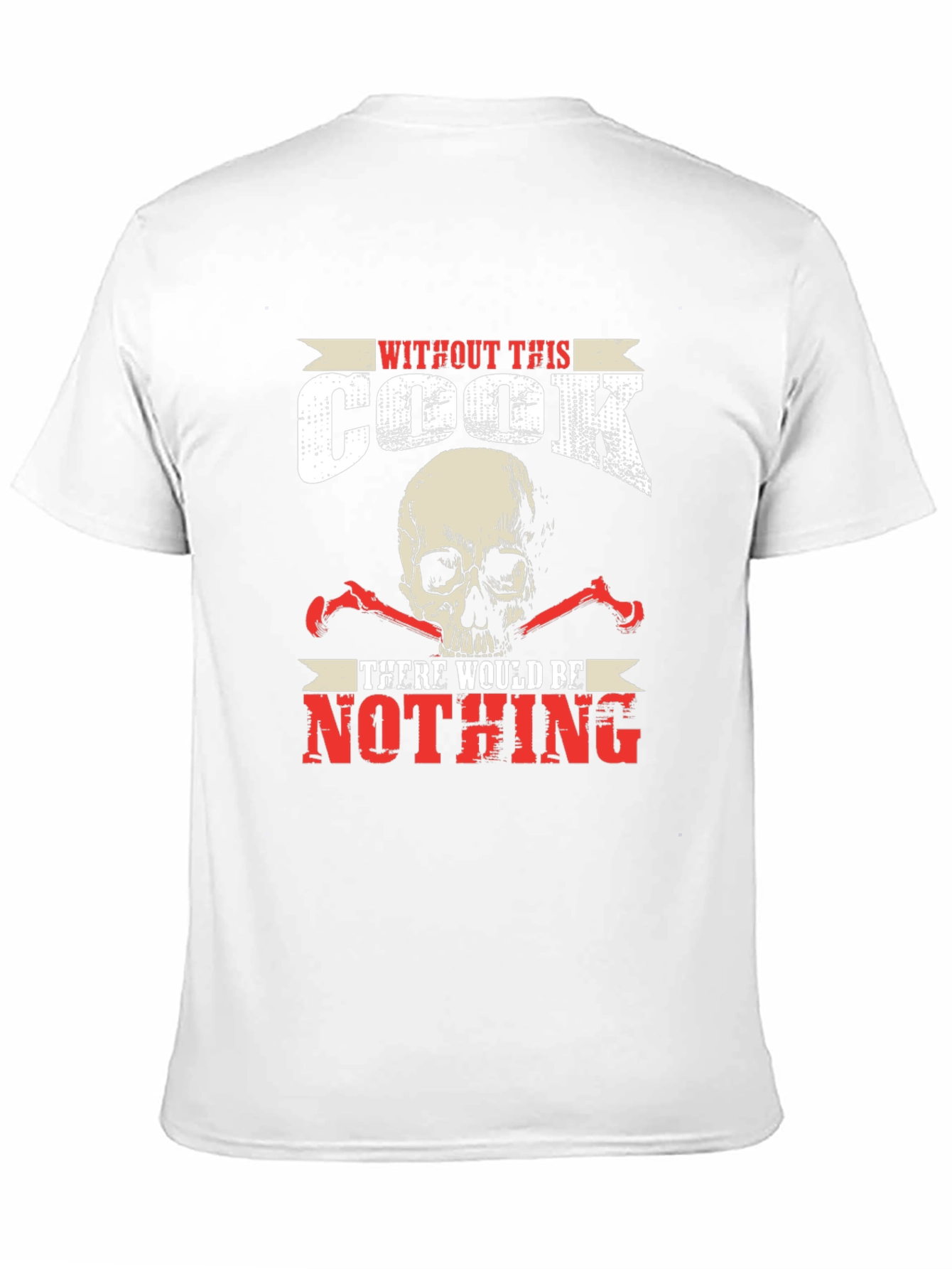 Black Without This Cook There Would Be Nothing T-Shirt view 11