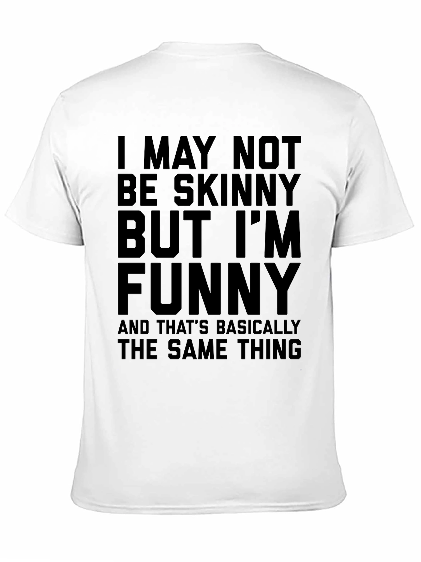 Black Funny Graphic Tee - Not Skinny But Funny view 11