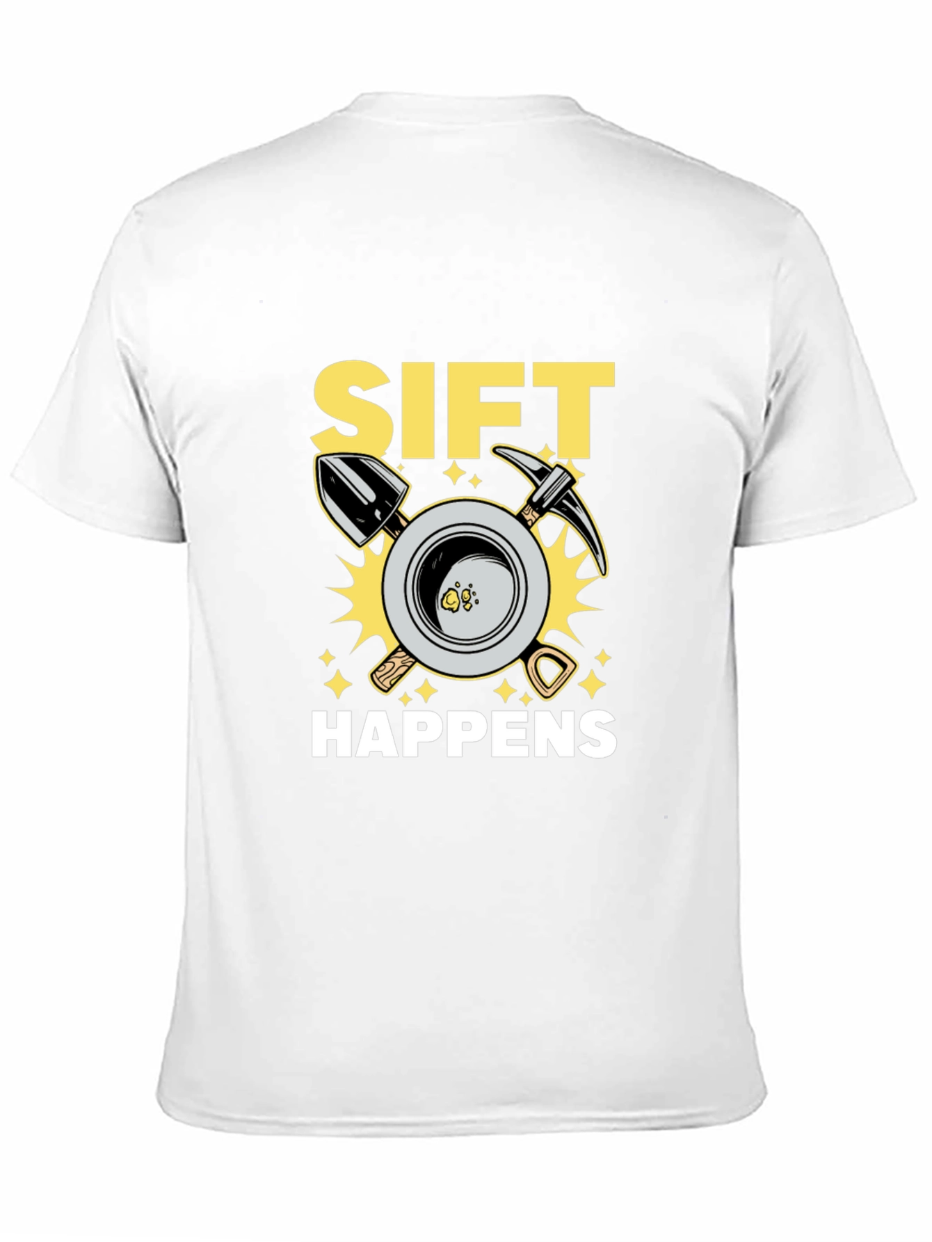 Black Sift Happens Graphic T-Shirt - Gold Mining Humor view 11