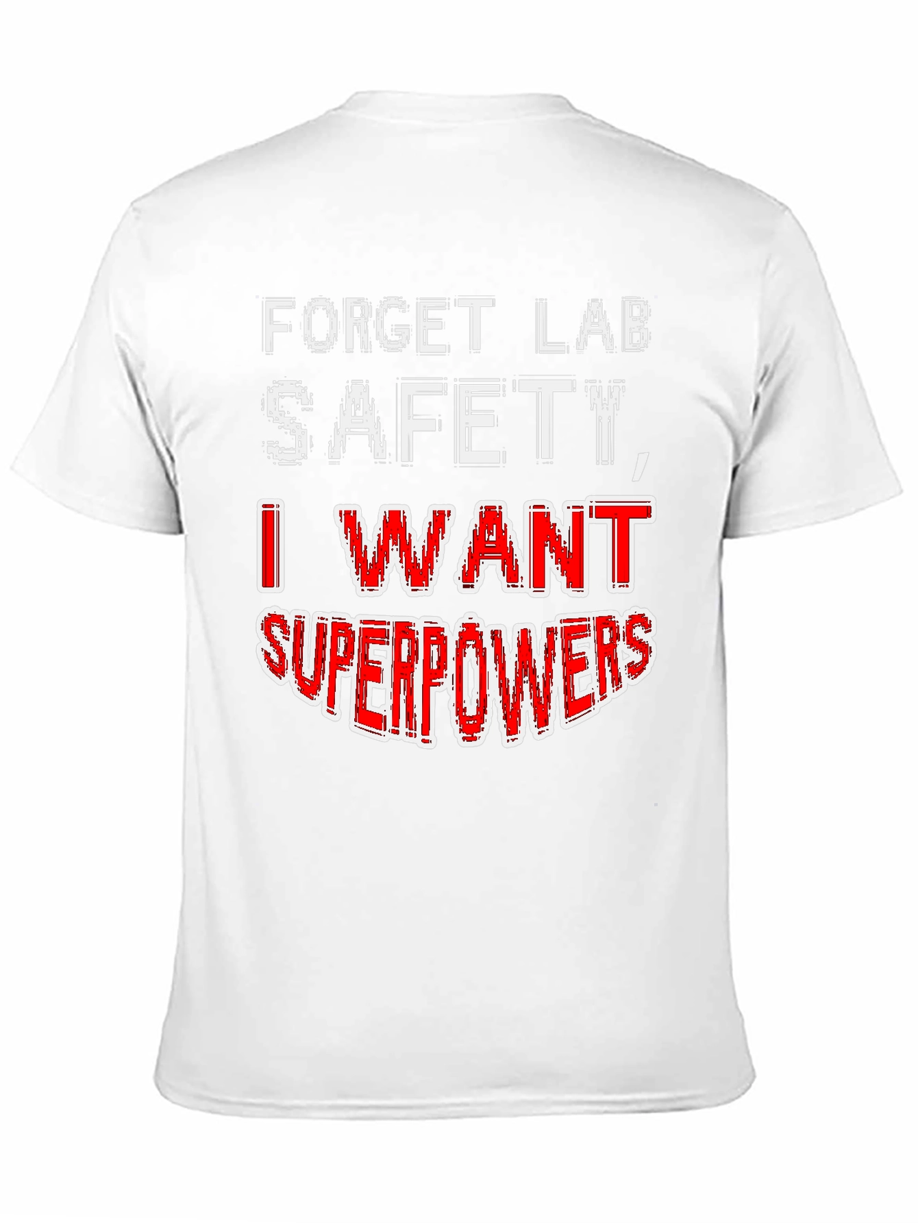 Black Forget Lab Safety Superpowers T-Shirt view 11