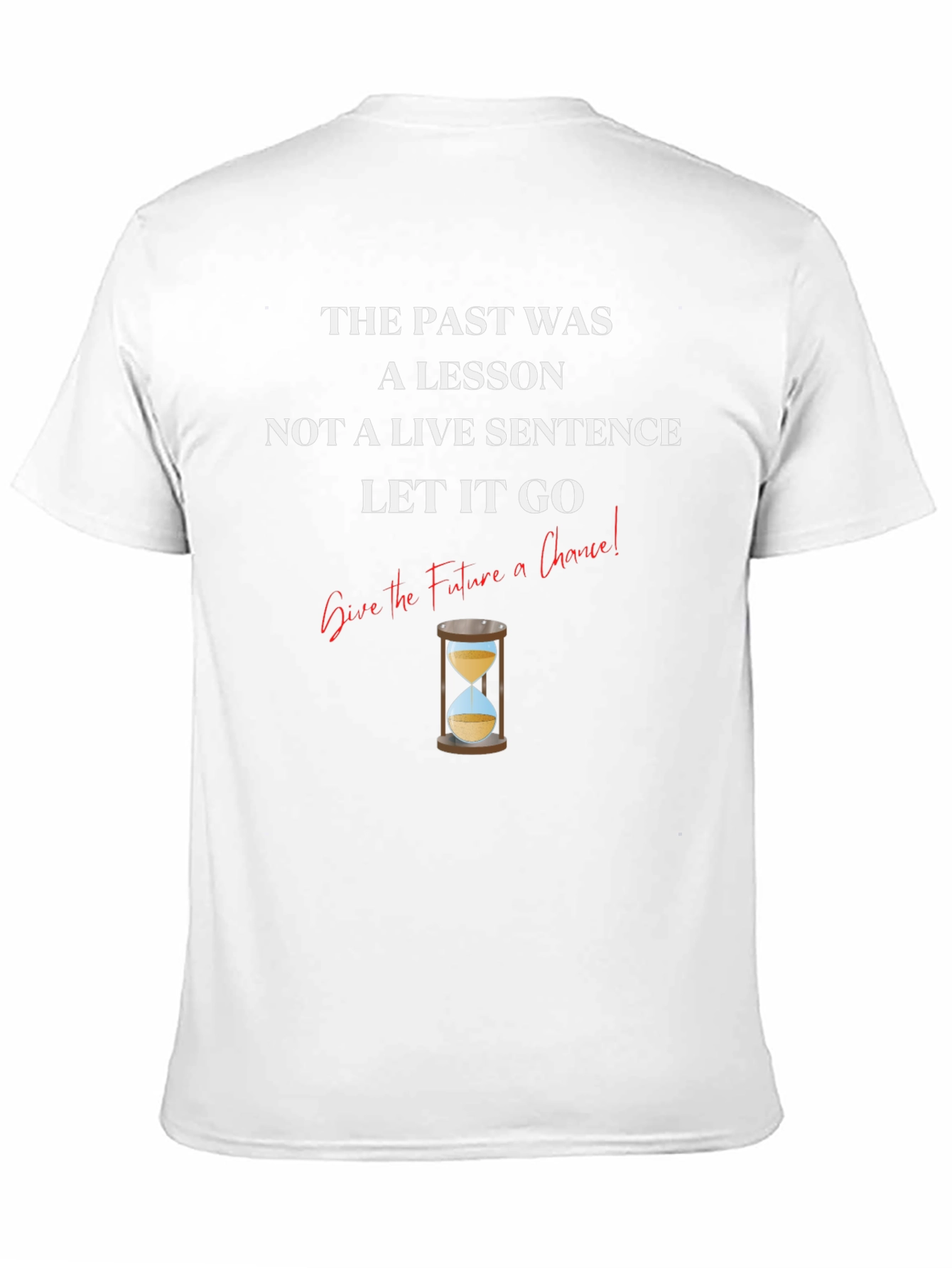 Black Inspirational T-Shirt: The Past Was a Lesson view 11