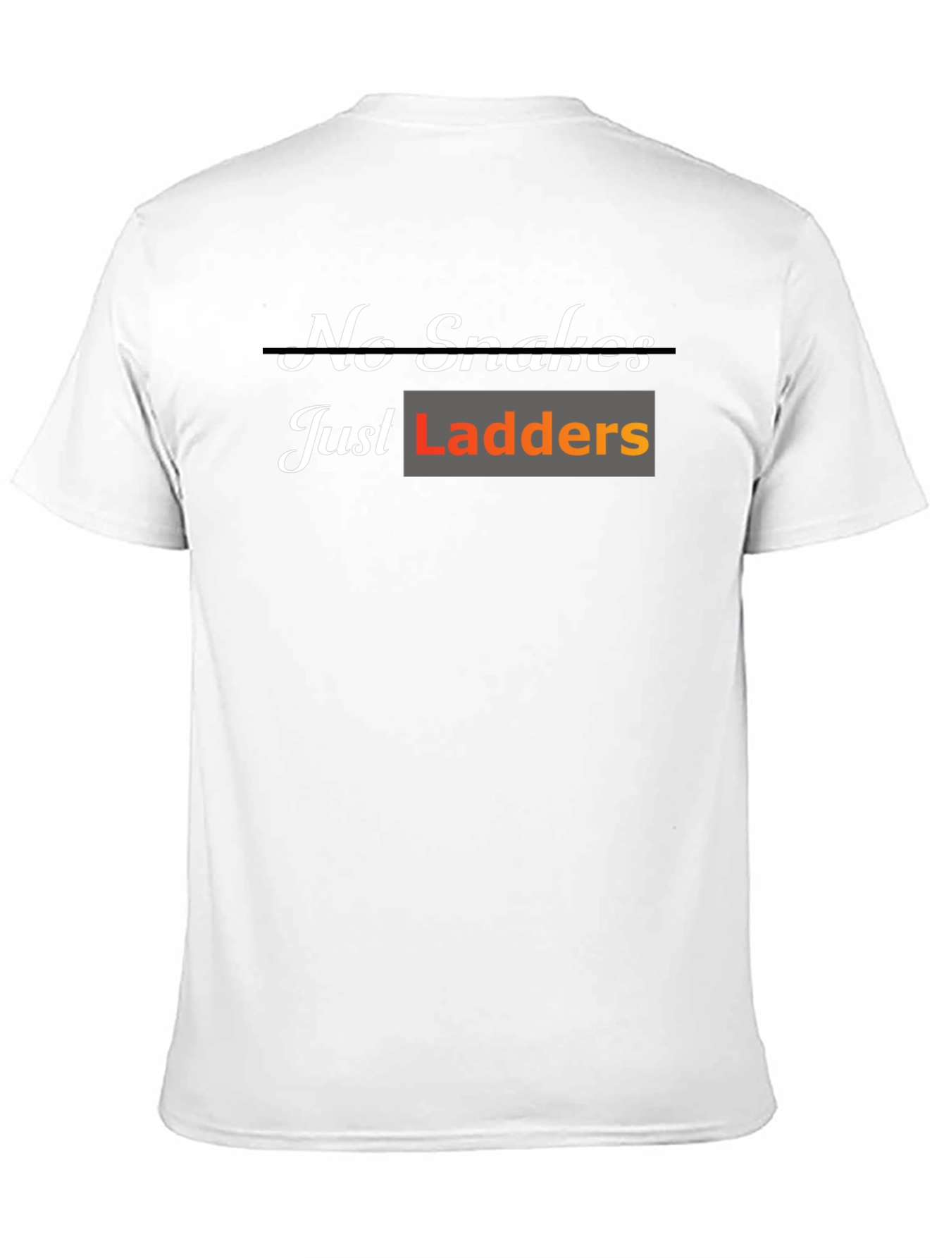 Black No Snakes Just Ladders T-Shirt view 11