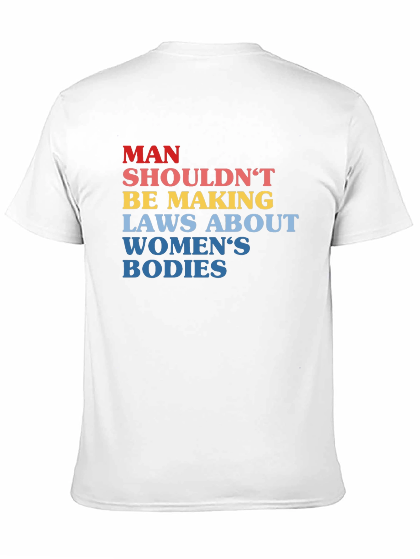 Black Man Shouldn't Be Making Laws T-Shirt view 11