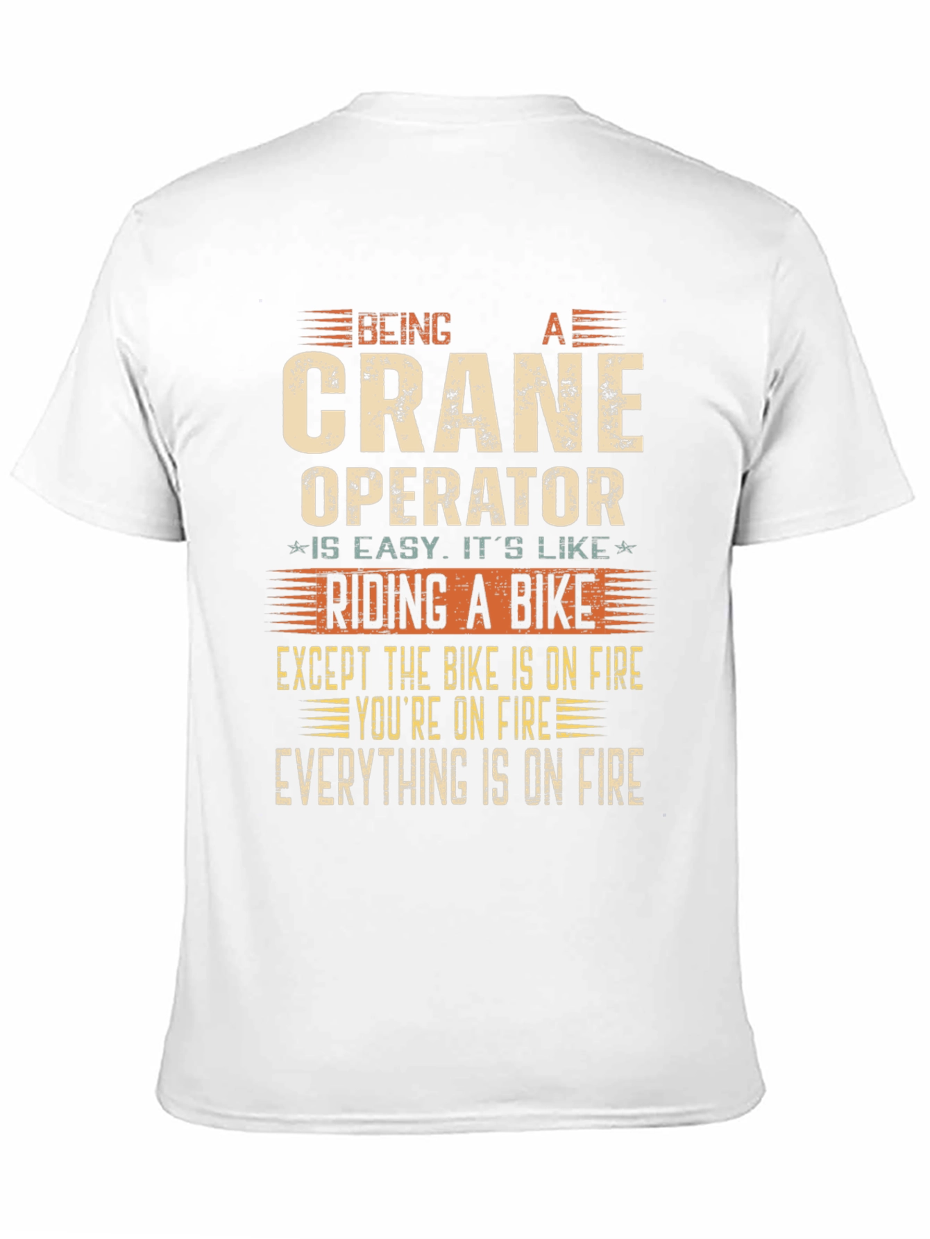 Black Crane Operator On Fire Joke T-Shirt view 11
