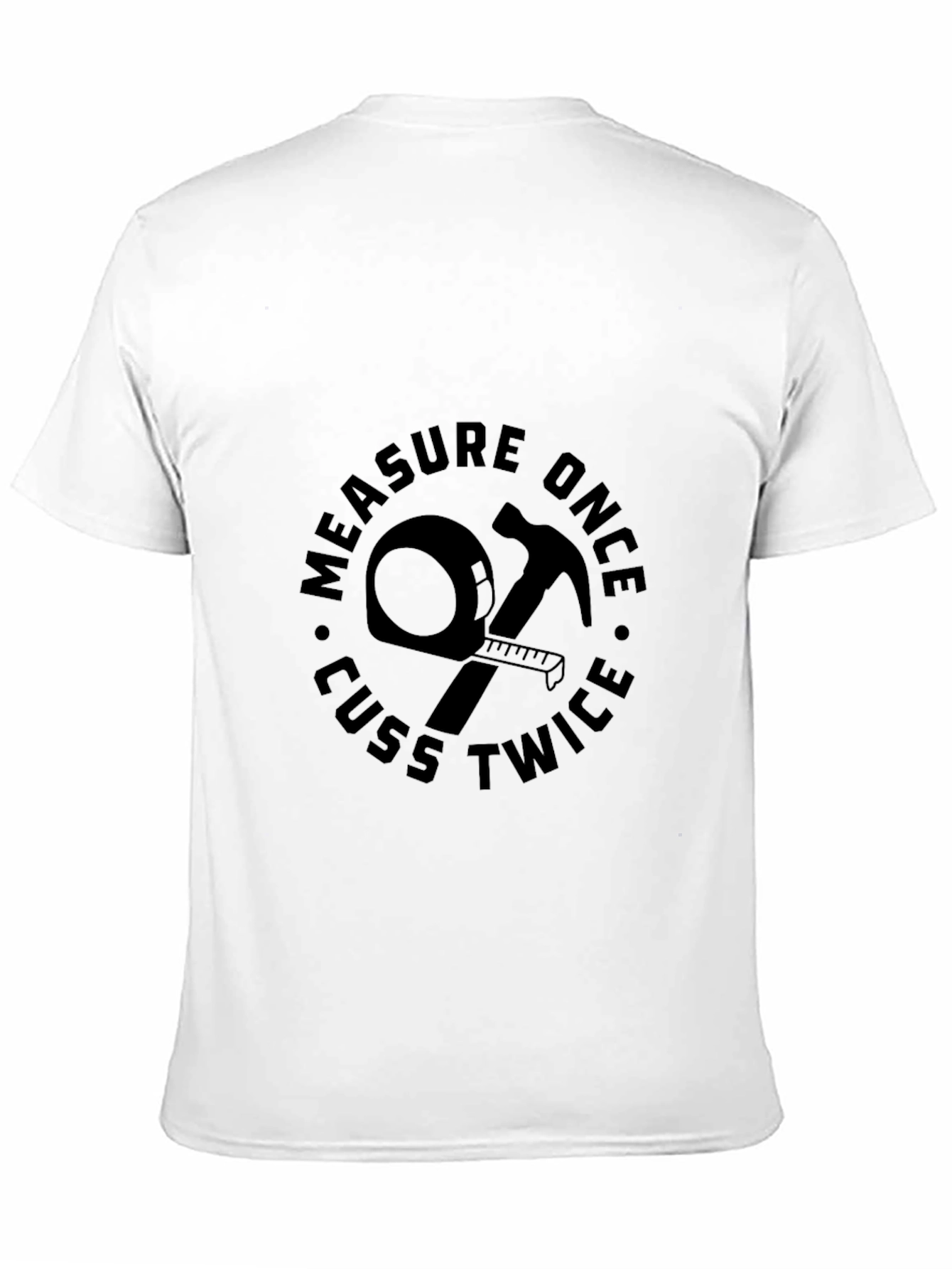 Black Measure Once Cuss Twice Black Graphic Tee view 11