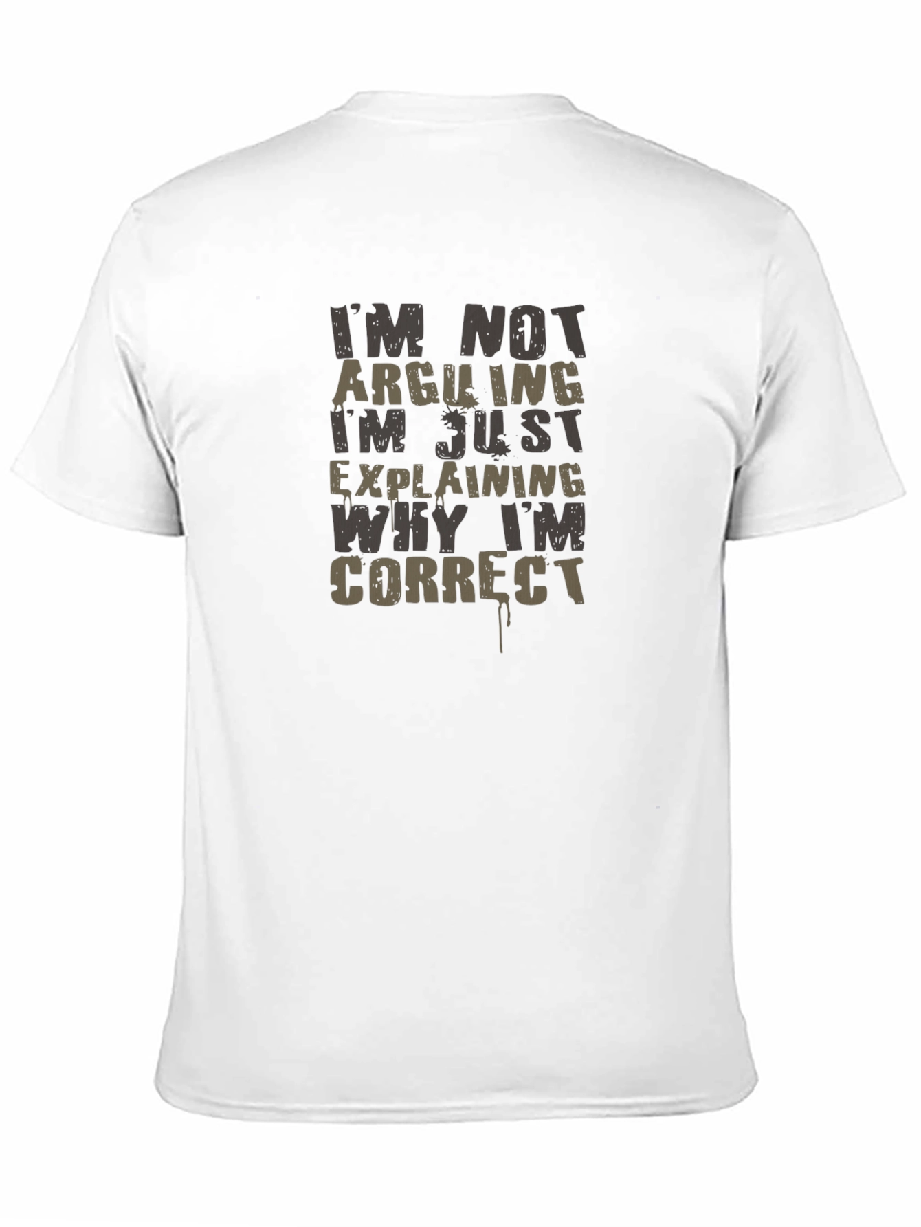 Black I'm Not Arguing T-Shirt Funny Sarcastic Tee view 11