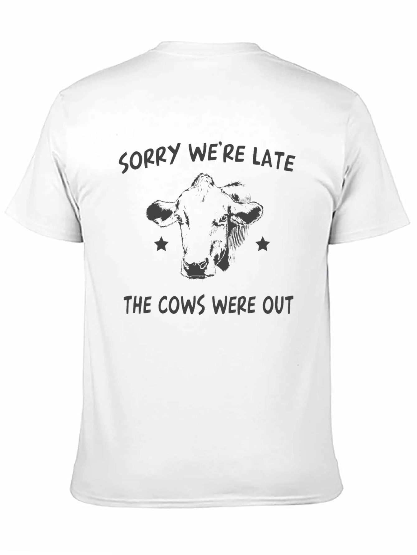 Black Funny Cow T-Shirt: Sorry We're Late Tee view 11