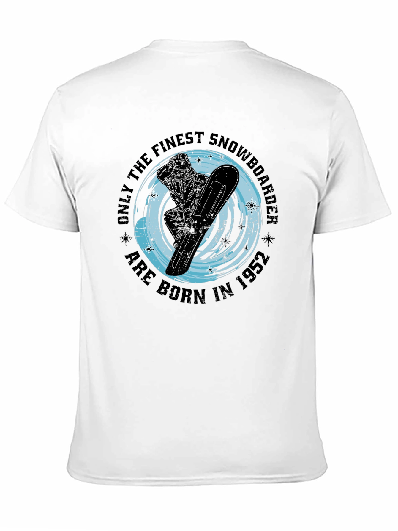 Black Finest Snowboarder Born in 1952 T-Shirt view 11