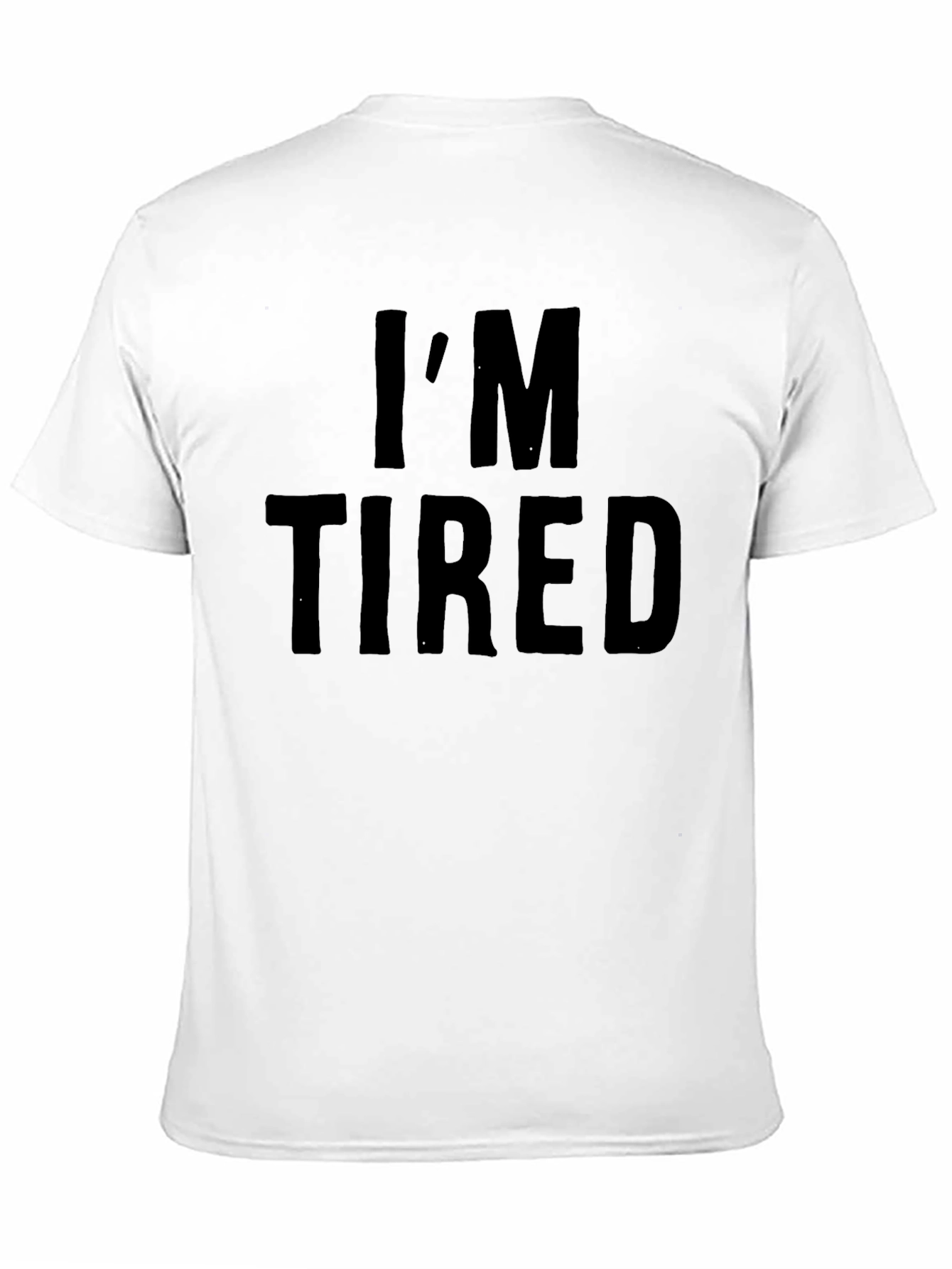 Black I'm Tired Graphic T-Shirt - Casual Wear view 11
