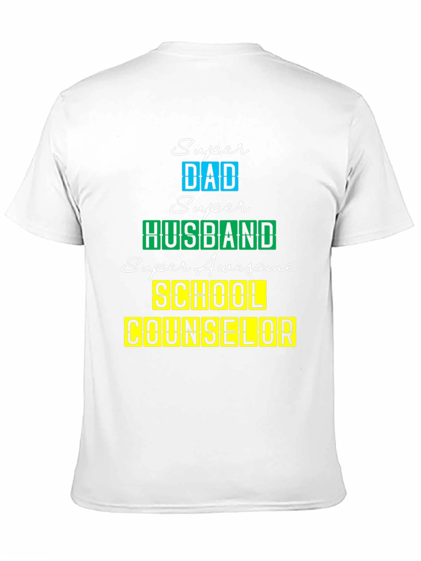 Black Super Dad Husband School Counselor T-Shirt view 11