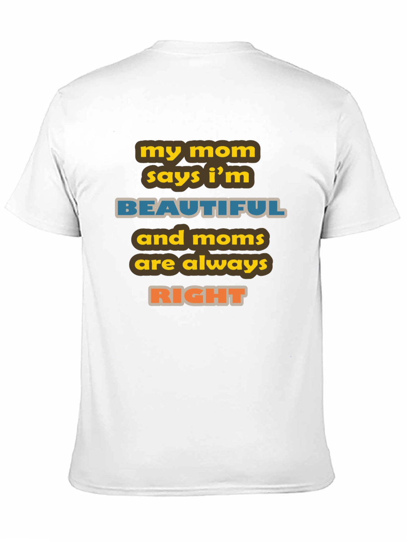 Black My Mom Says I'm Beautiful Graphic Tee view 11