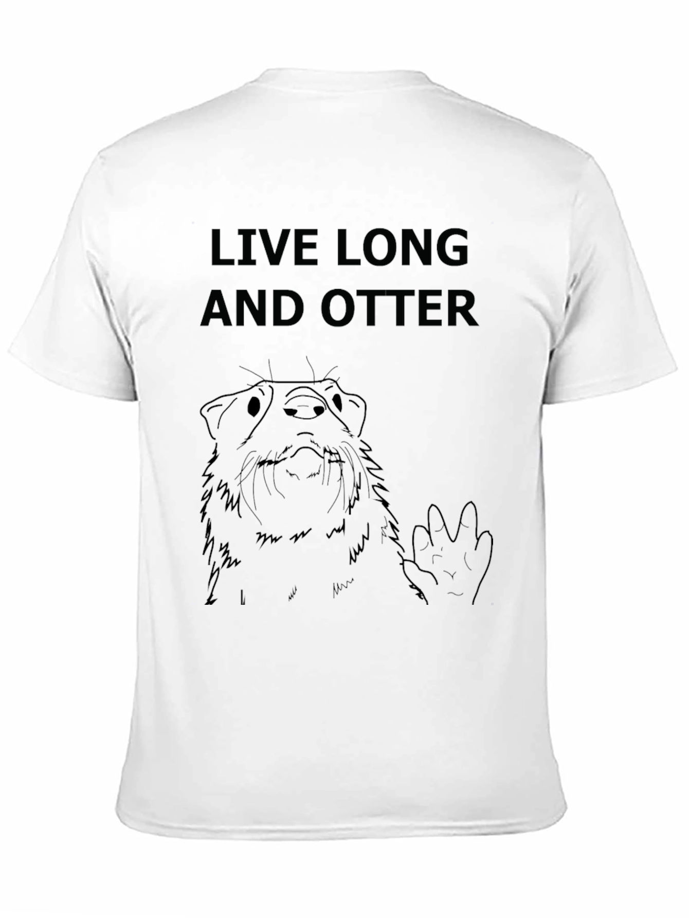 Black Live Long and Otter T-Shirt - Funny Graphic Tee view 11
