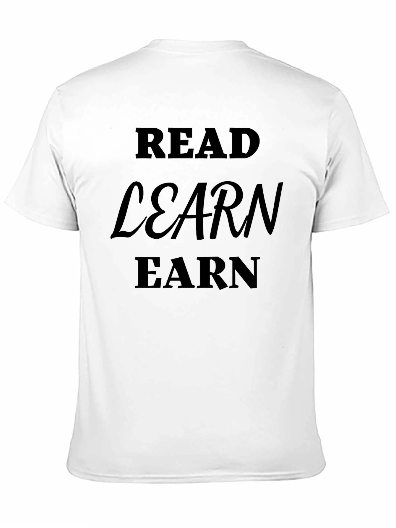 Black Read Learn Earn Black Graphic Tee view 11