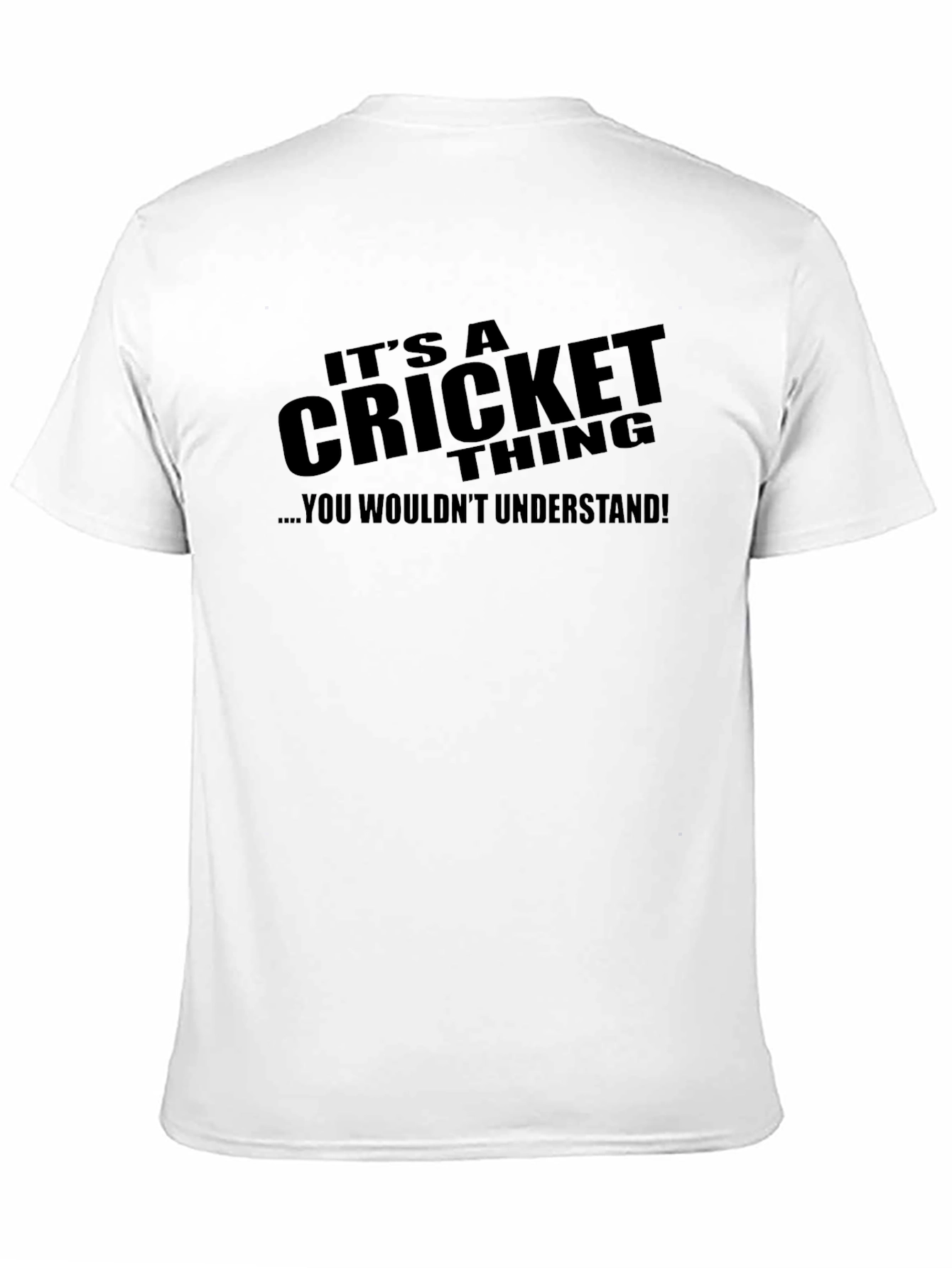 It's a Cricket Thing T-Shirt - 11