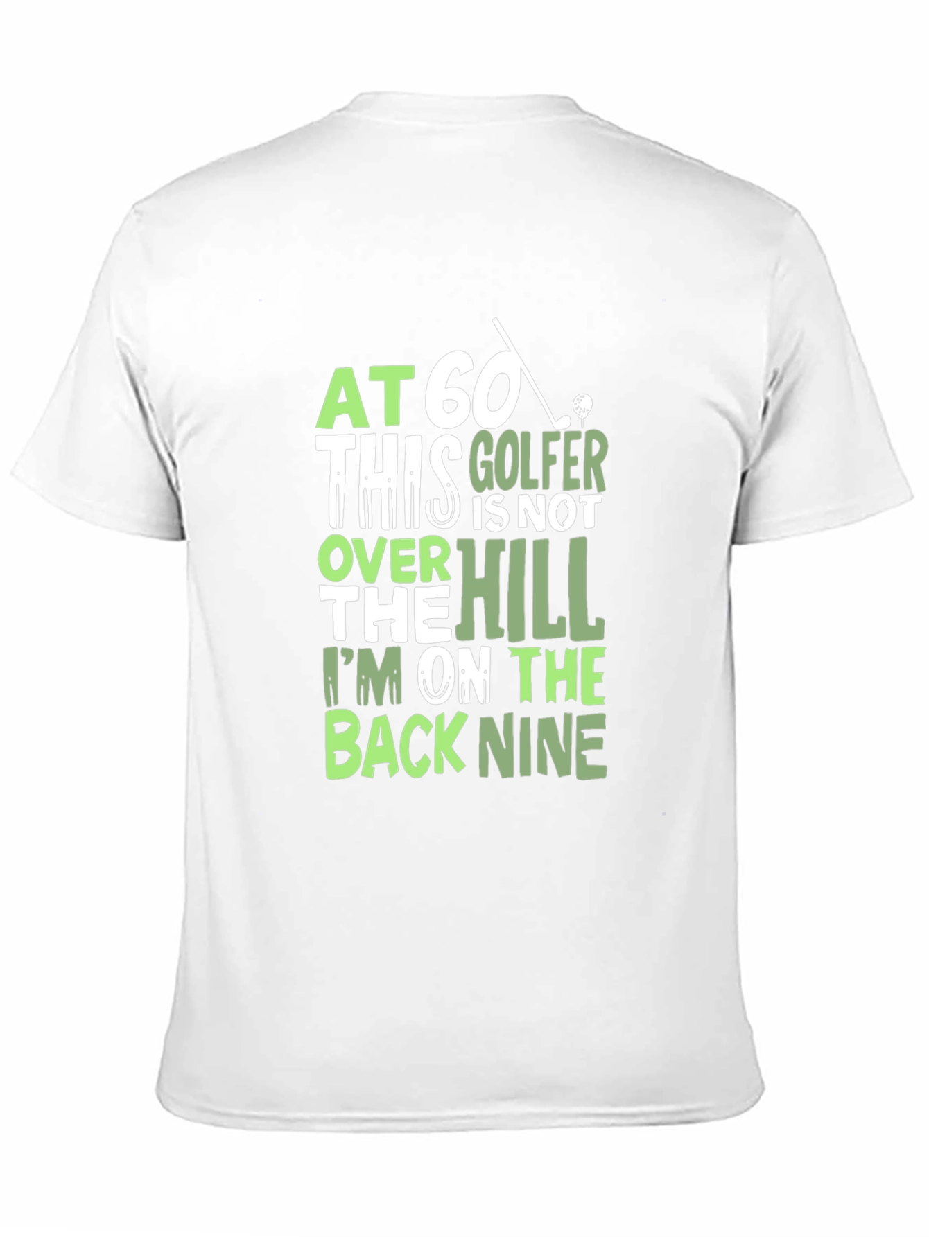 Black Funny Golfer T-Shirt - At 60 Back Nine Tee view 11
