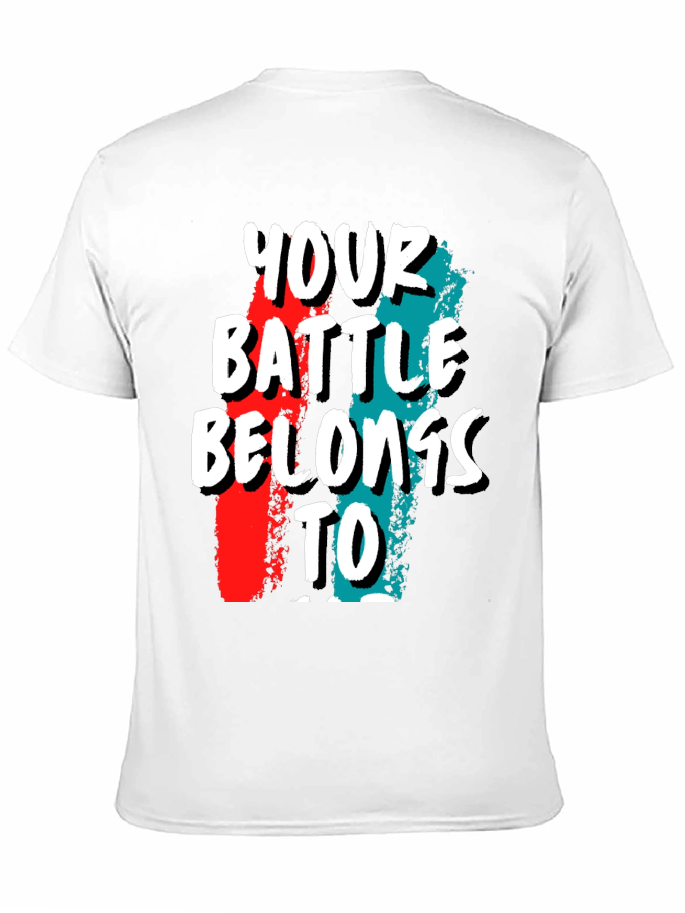 Black Your Battle Belongs To T-Shirt view 11