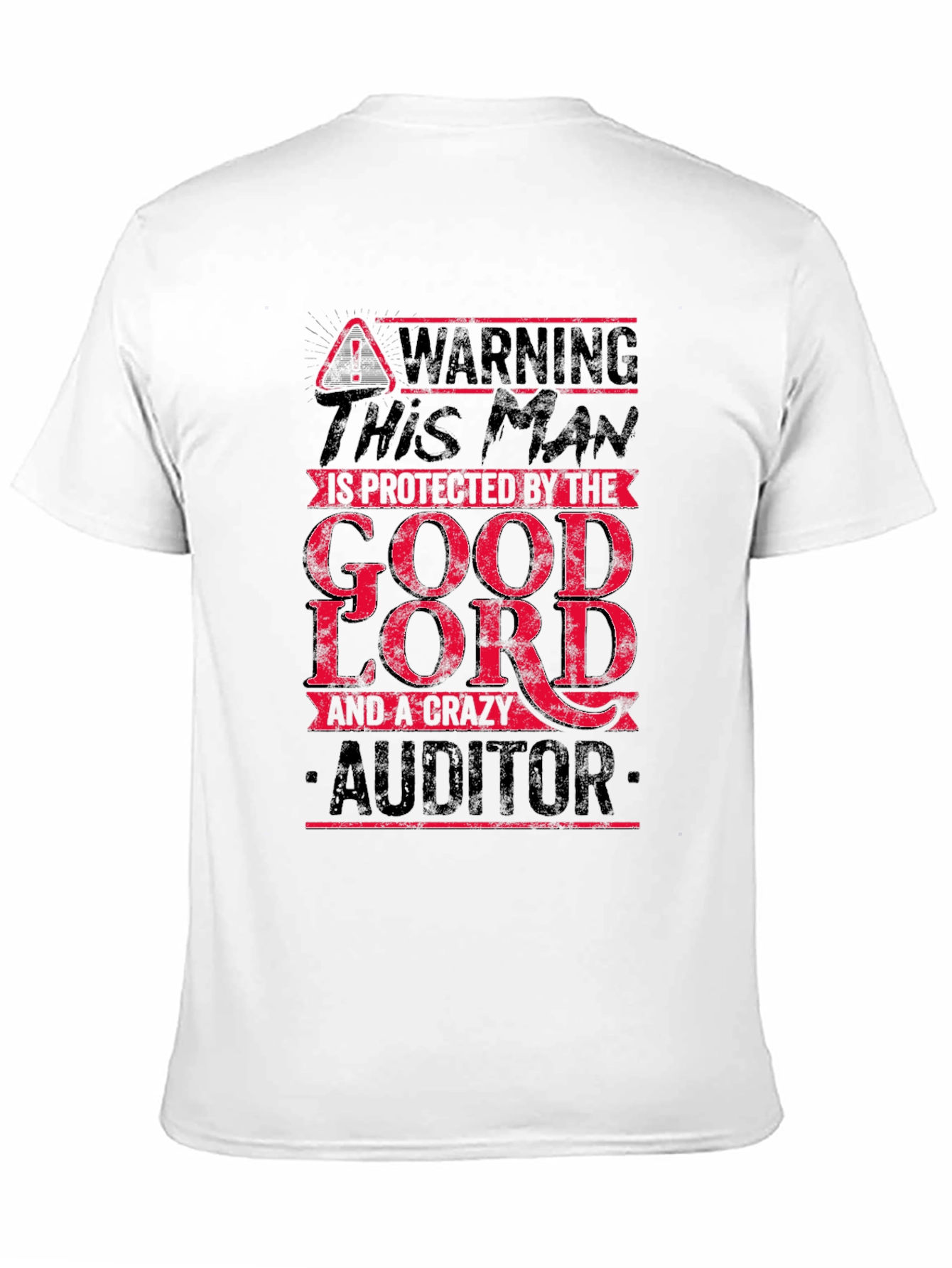 Black Warning Protected By Good Lord & Crazy Auditor T-Shirt view 11