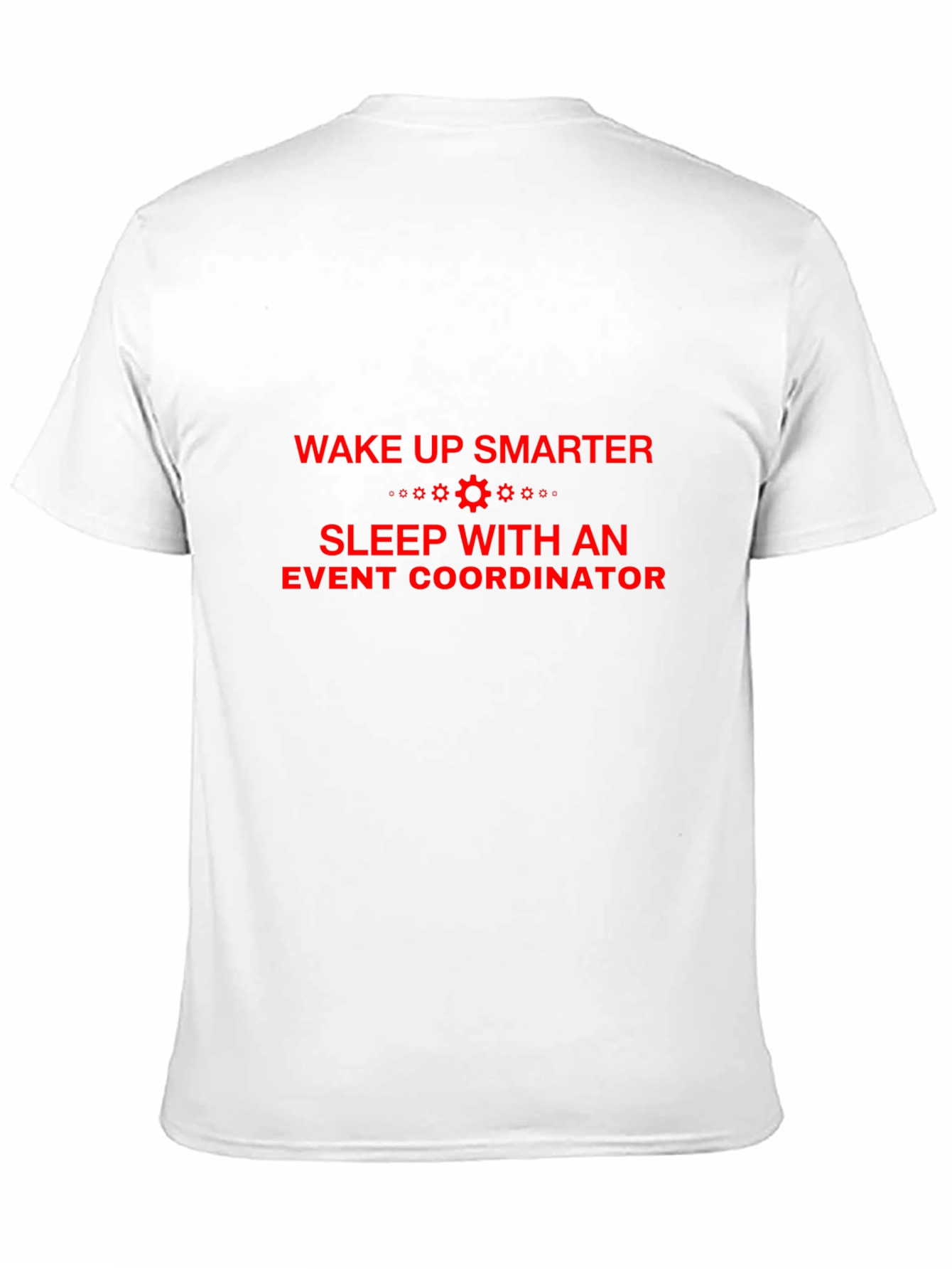 Black Wake Up Smarter Event Coordinator Black T-Shirt view 11