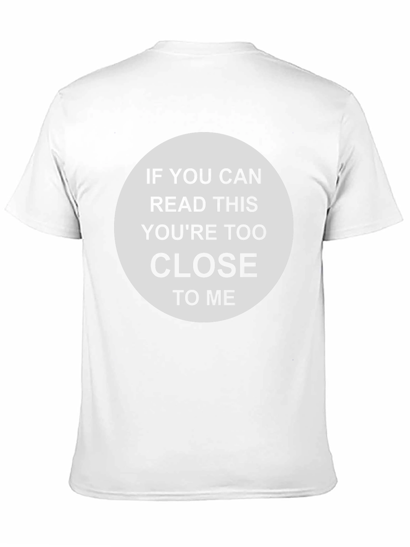 Black Humorous "Too Close" Graphic T-Shirt view 11