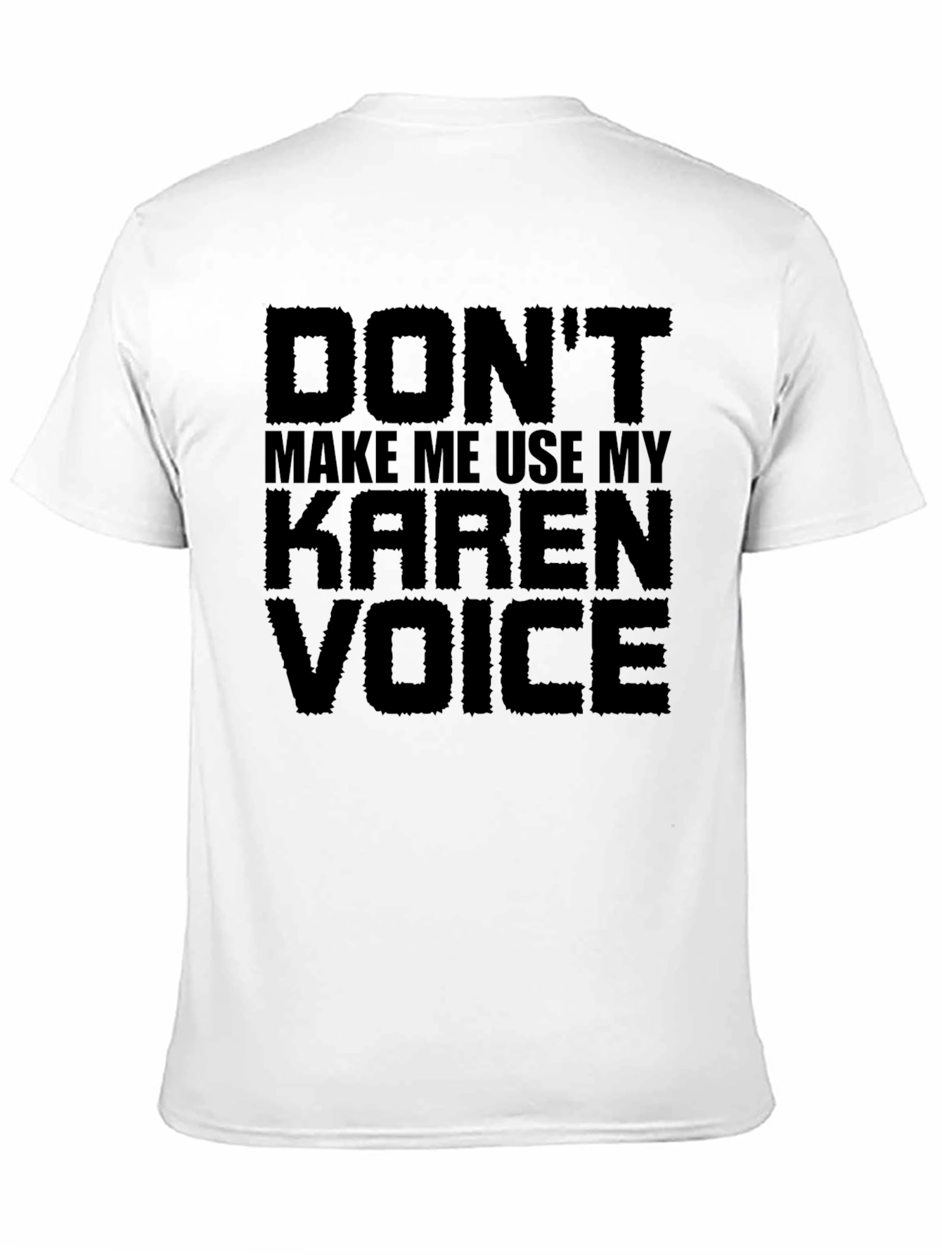 Black Don't Make Me Use My Karen Voice Graphic Tee view 11