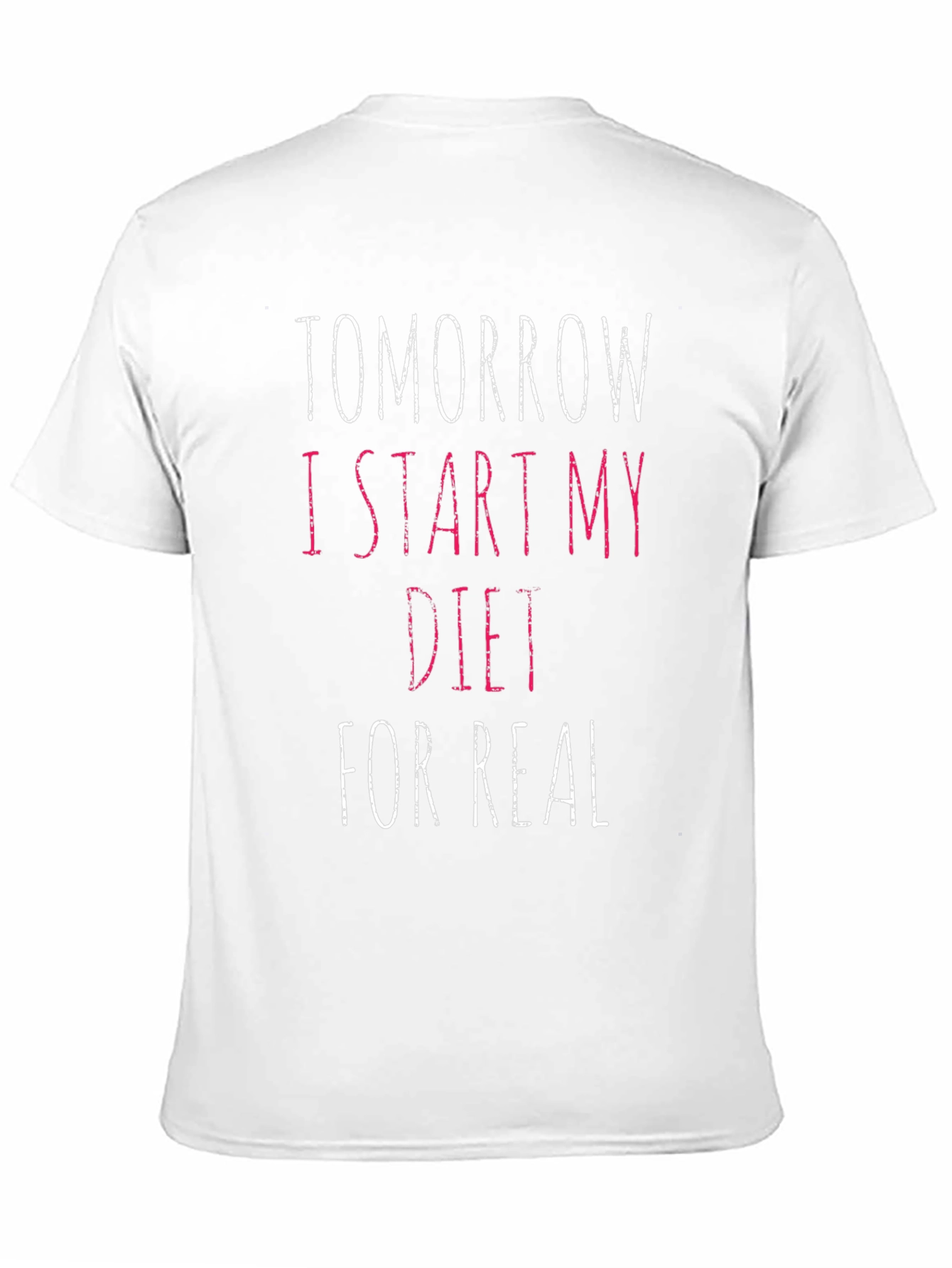 Black Tomorrow I Start My Diet T-Shirt view 11
