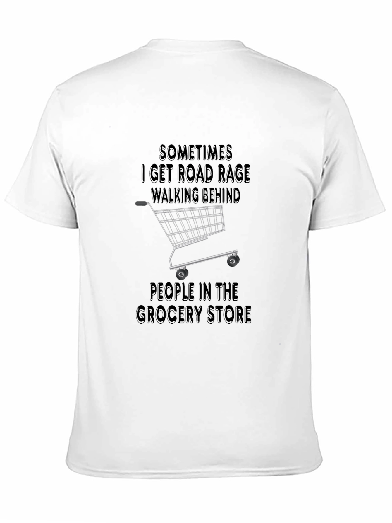 Road Rage Grocery Store T-Shirt - 11
