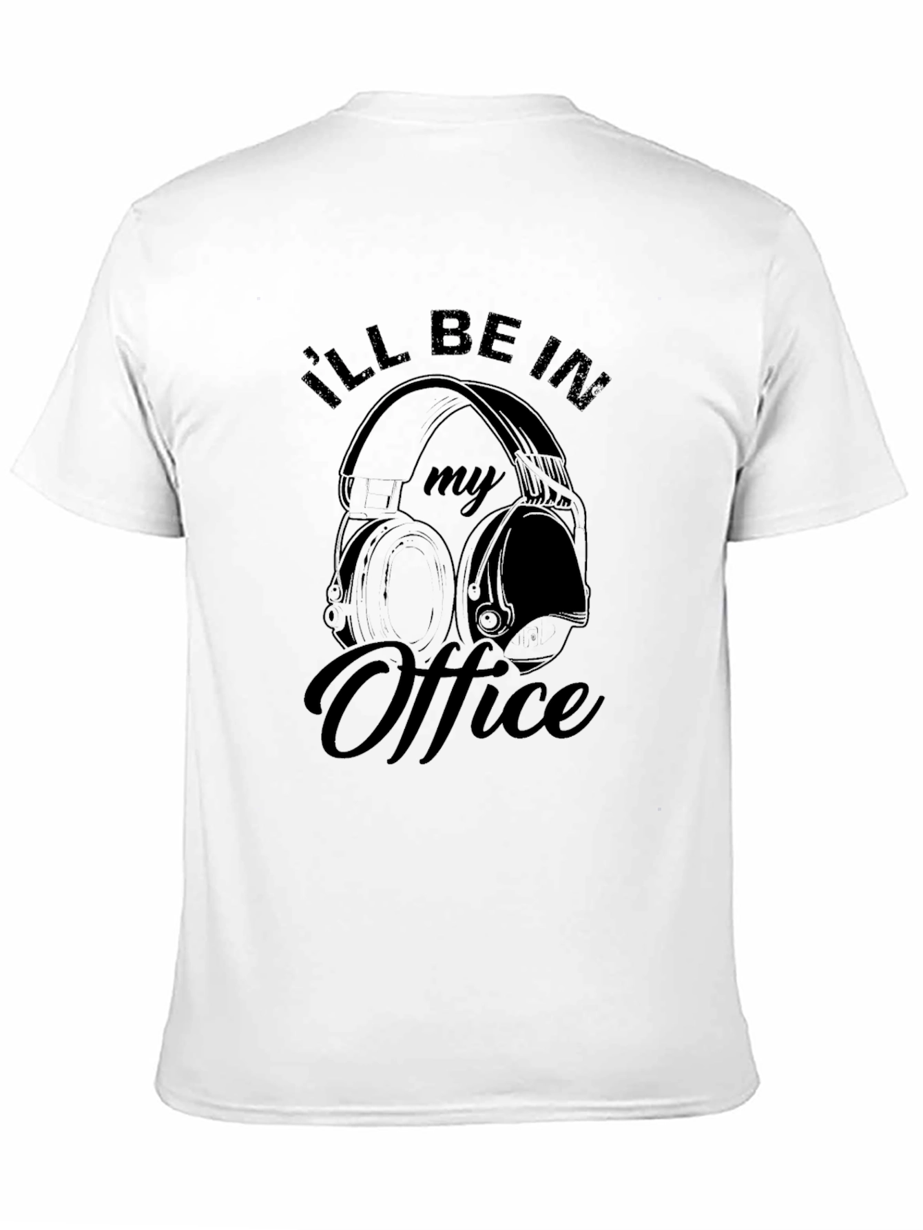 I'll Be In My Office Headphones Graphic T-Shirt - 11