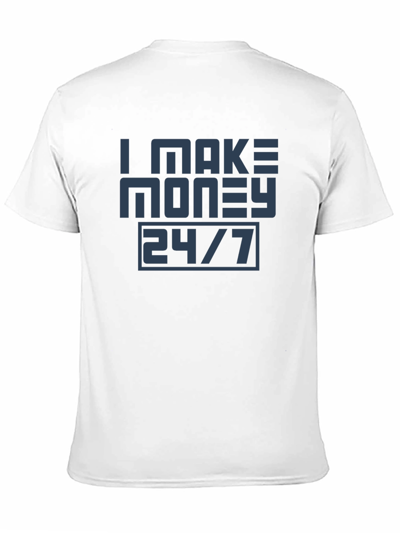Black I Make Money 24/7 Graphic Tee view 11