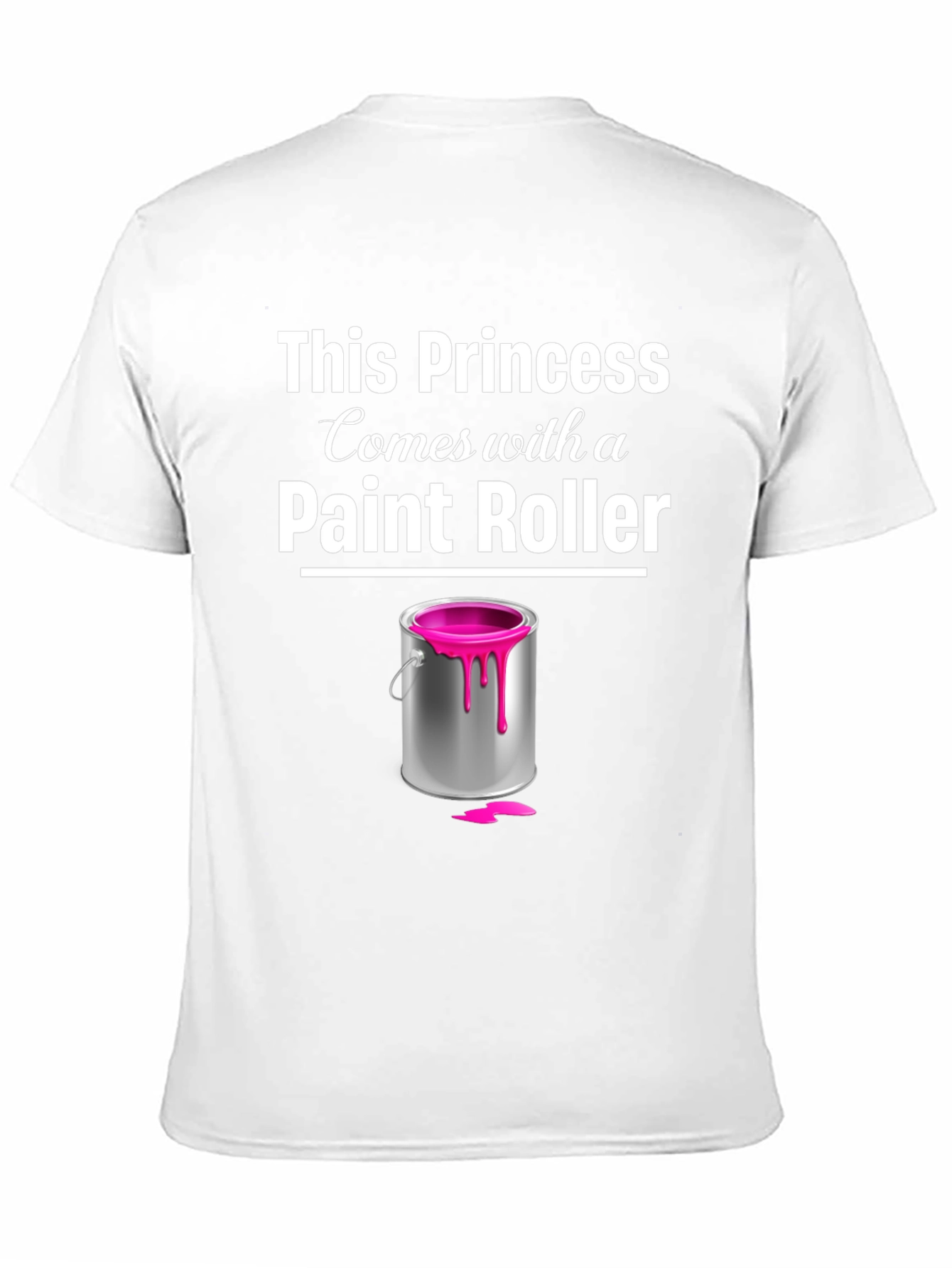 Princess Paint Roller T-Shirt - Painter Gift - 11