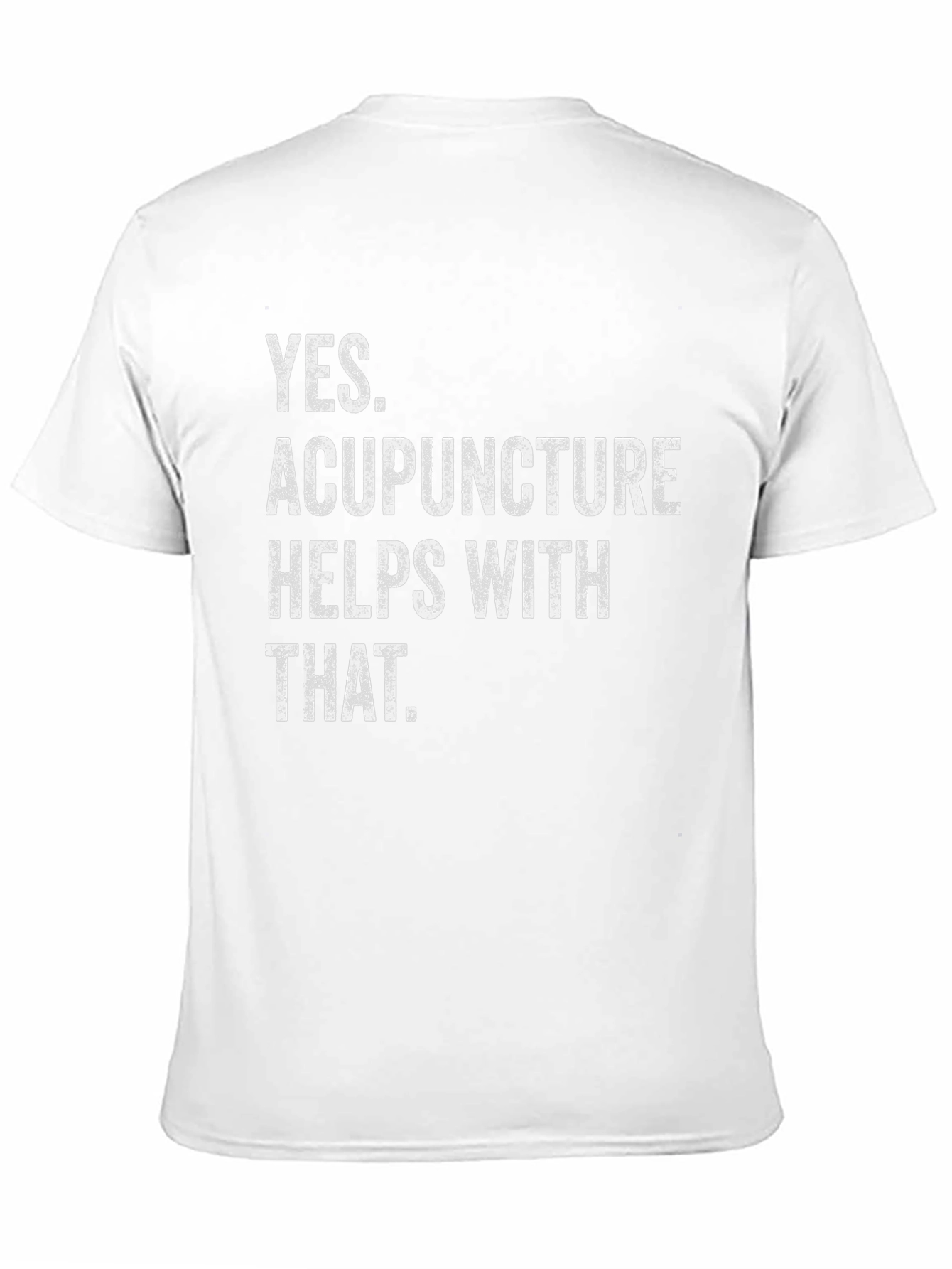 Black Acupuncture Helps With That T-Shirt view 11