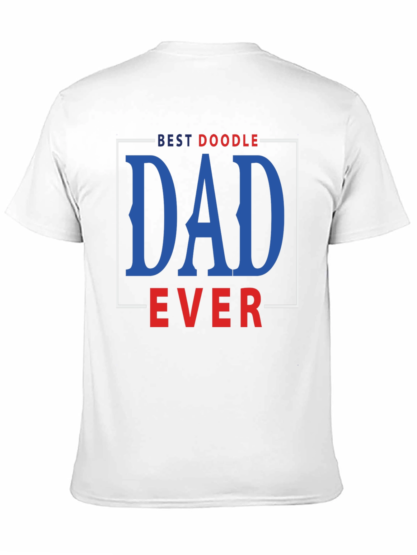 Best Doodle Dad Ever T-Shirt - 11