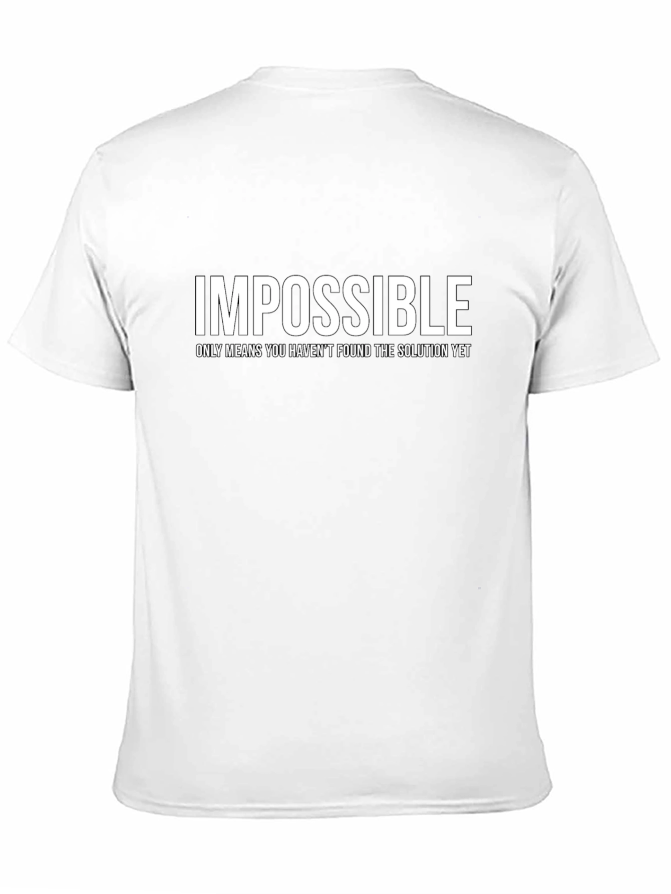 Impossible Motivational T-Shirt - 11
