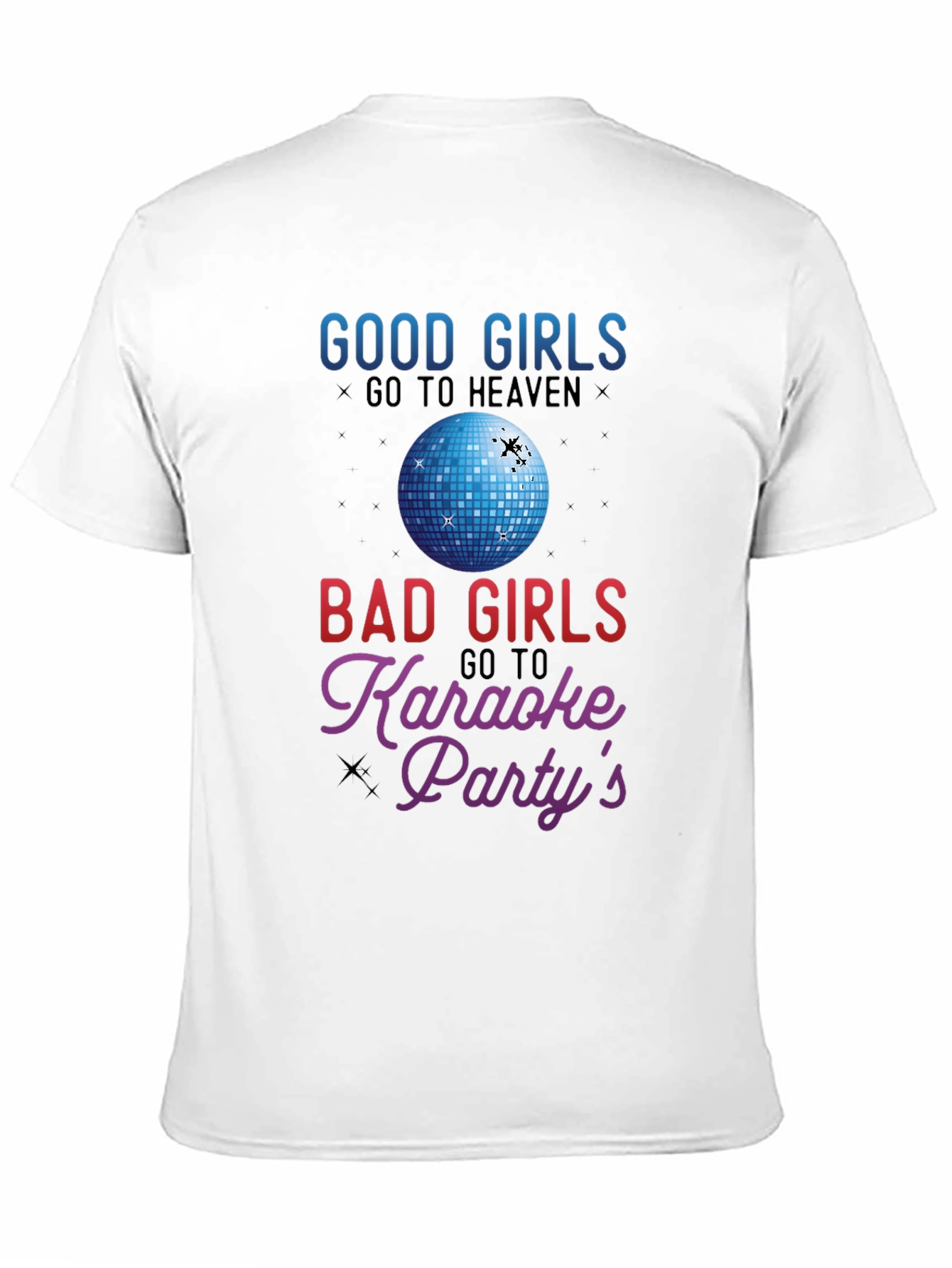 Black Good Girls Heaven Bad Girls Karaoke T-Shirt view 11