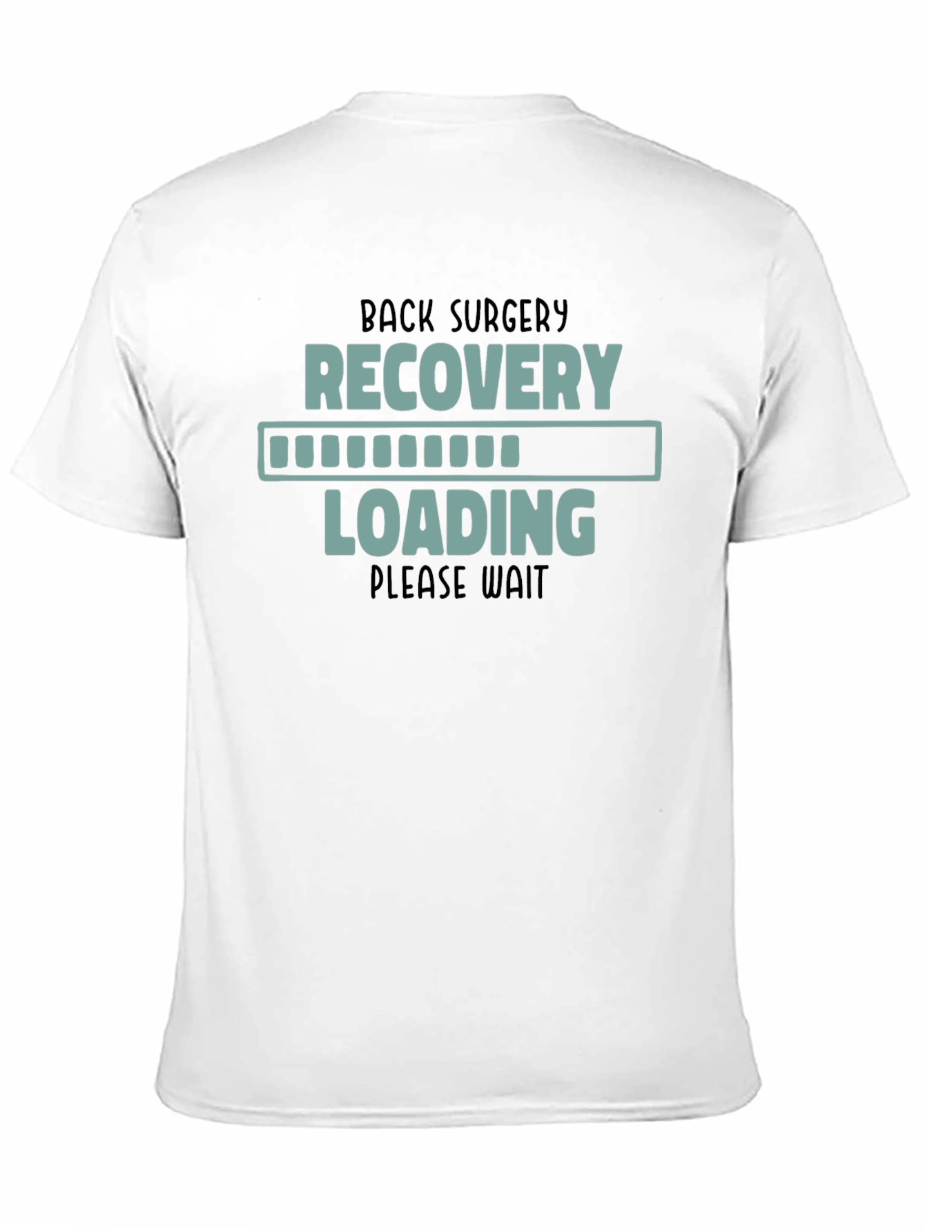 Black Back Surgery Recovery Loading T-Shirt view 11